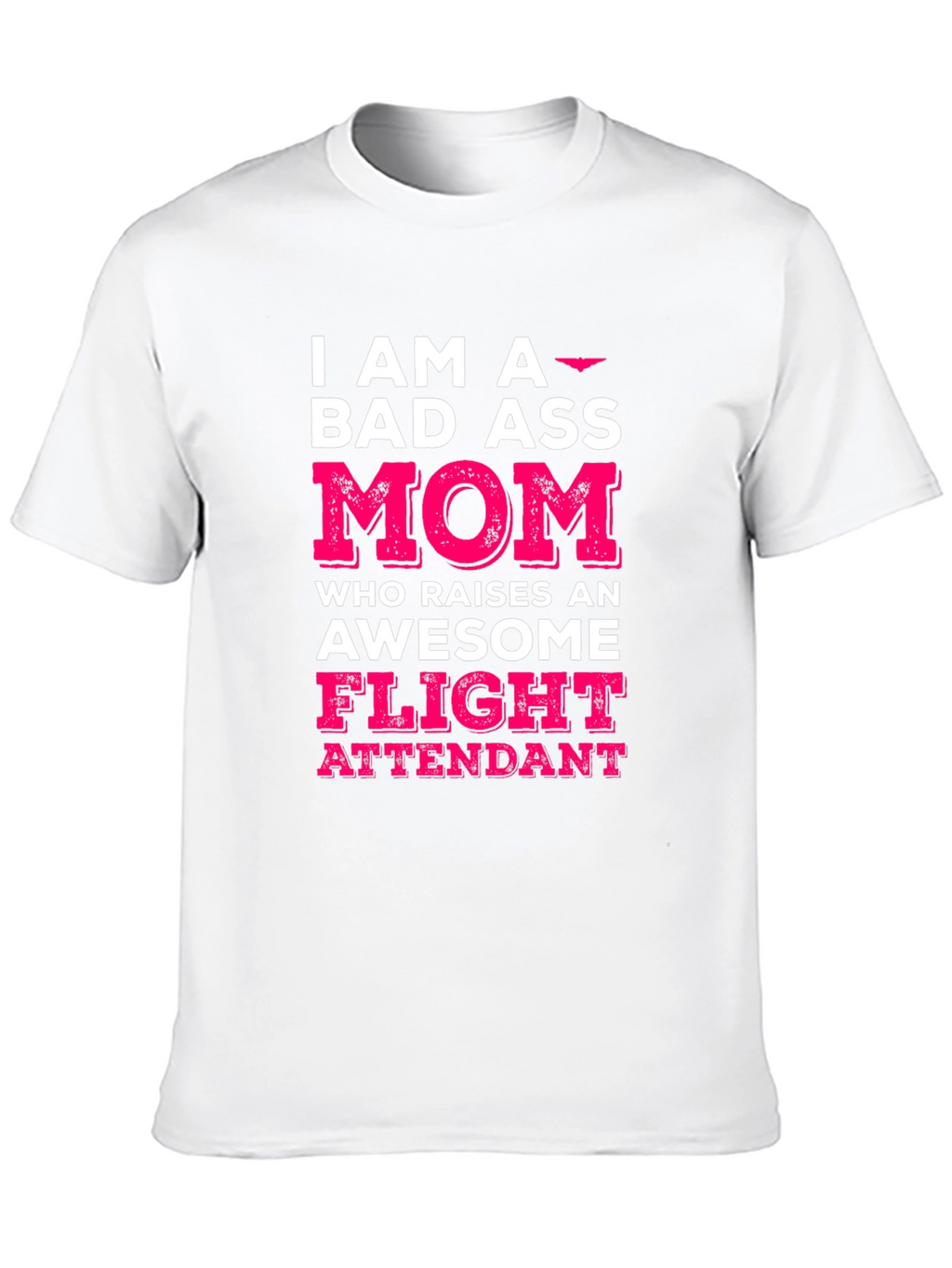 Bad Ass Mom Flight Attendant Graphic T-Shirt
