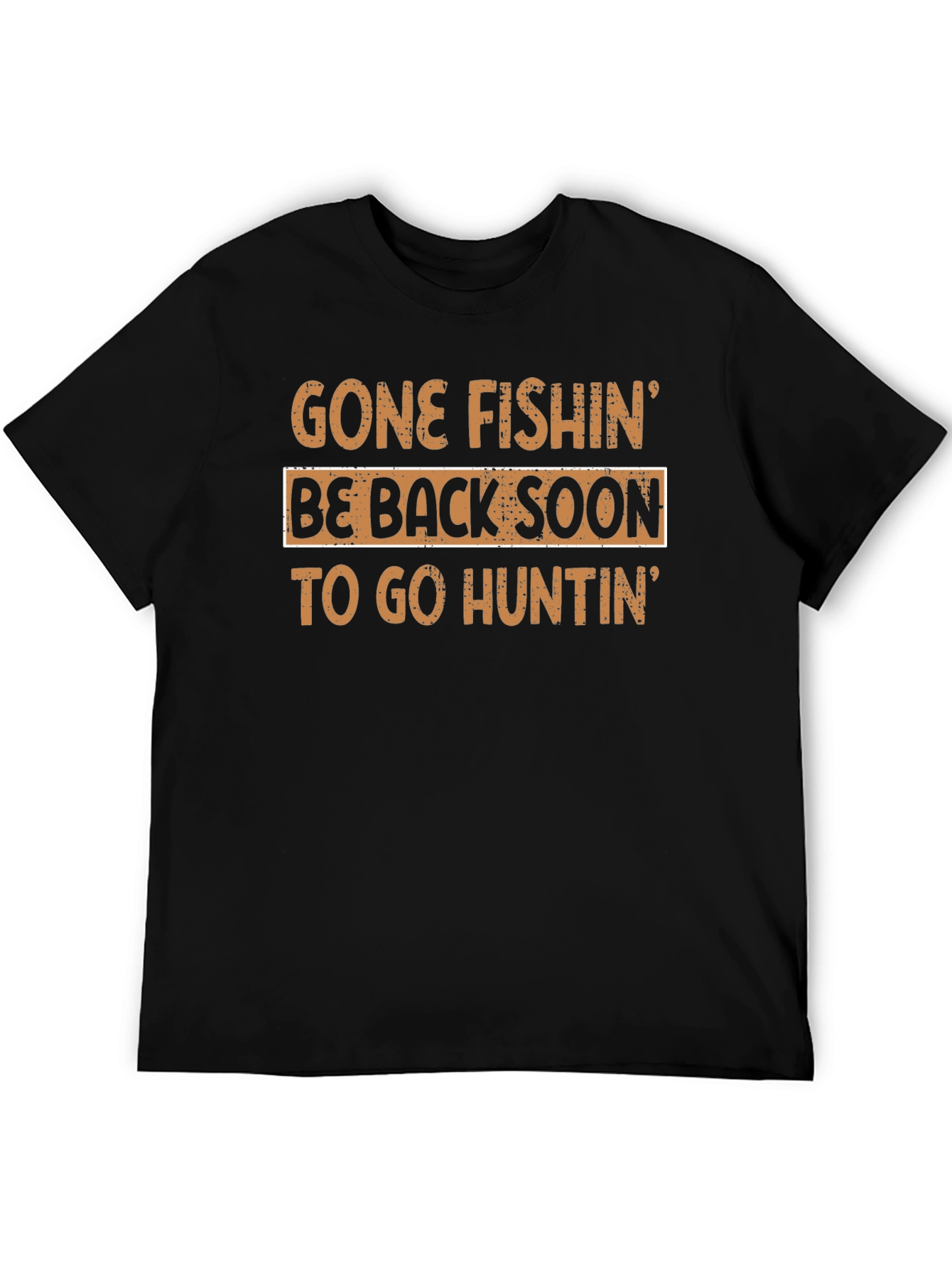 Gone Fishing Be Back Soon Mens Tee