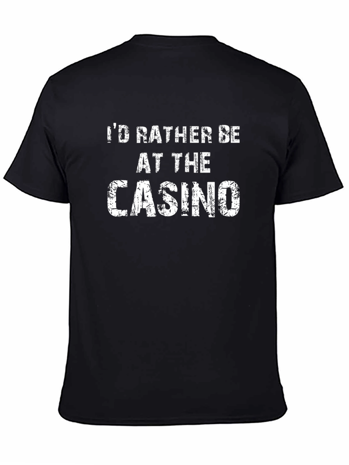 Id Rather Be At The Casino Graphic T-Shirt