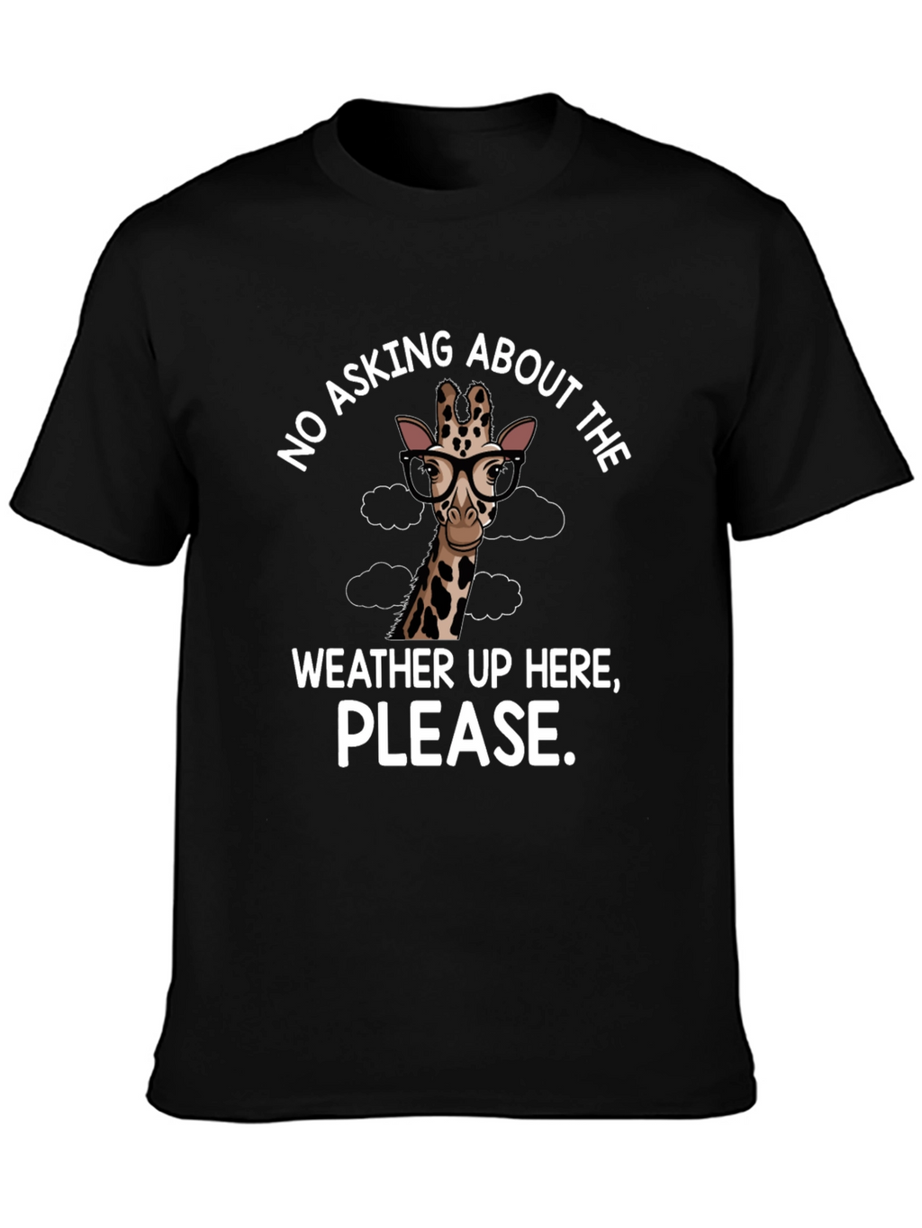 Funny Giraffe Weather T-Shirt - Novelty Tee