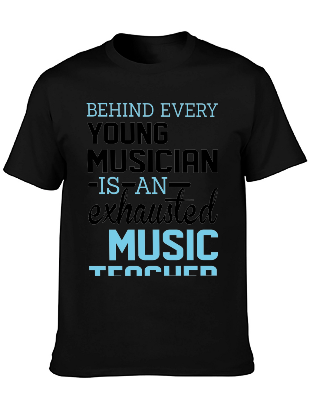 Exhausted Music Teacher T-Shirt