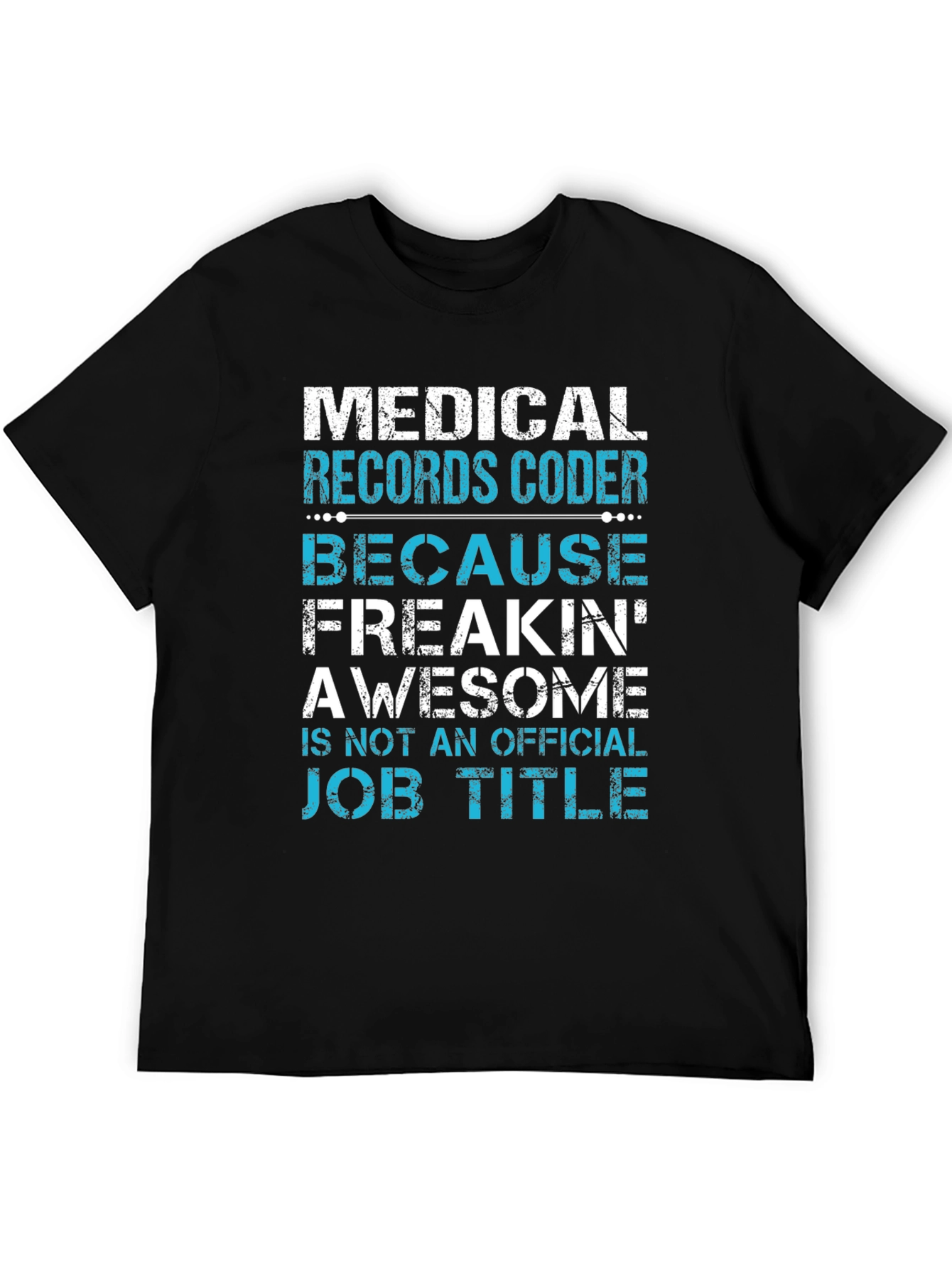 Medical Records Coder Funny Job Title T-Shirt