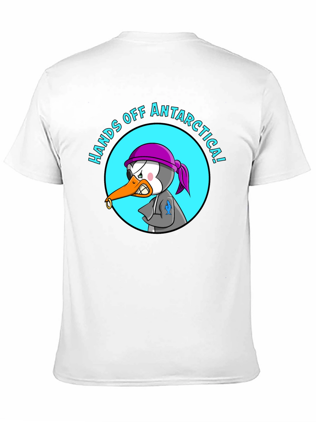 Hands Off Antarctica T-Shirt - Angry Penguin