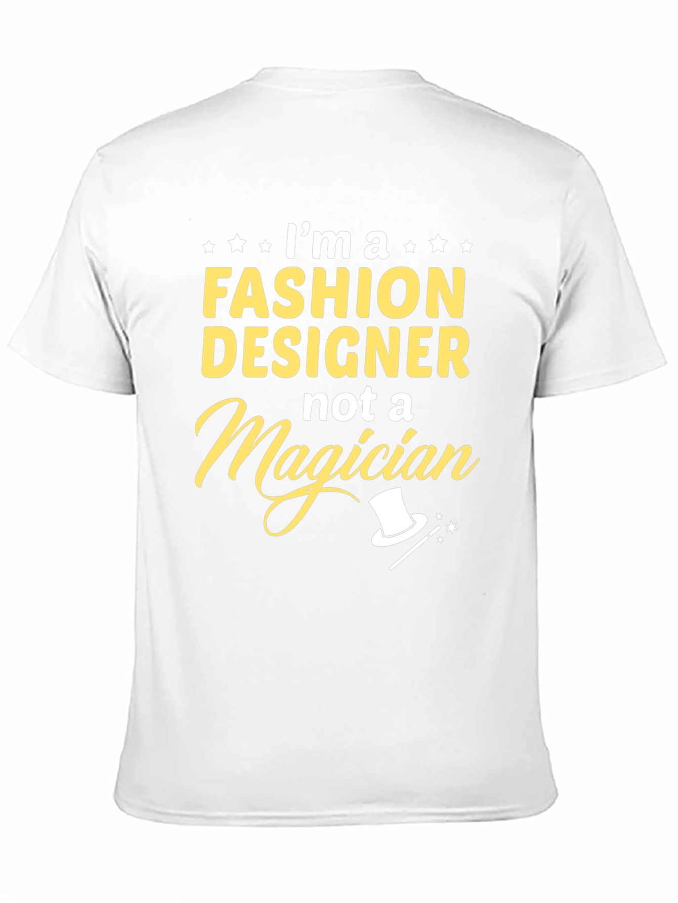 Fashion Designer Tee - Not a Magician Black T-Shirt