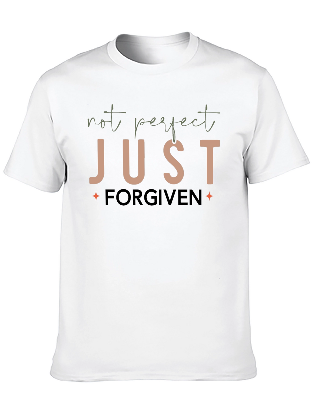 Not Perfect Just Forgiven Graphic T-Shirt