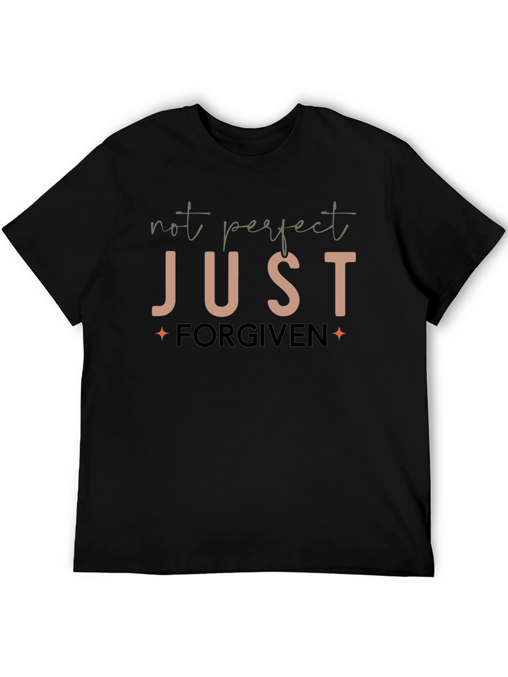 Not Perfect Just Forgiven Graphic T-Shirt