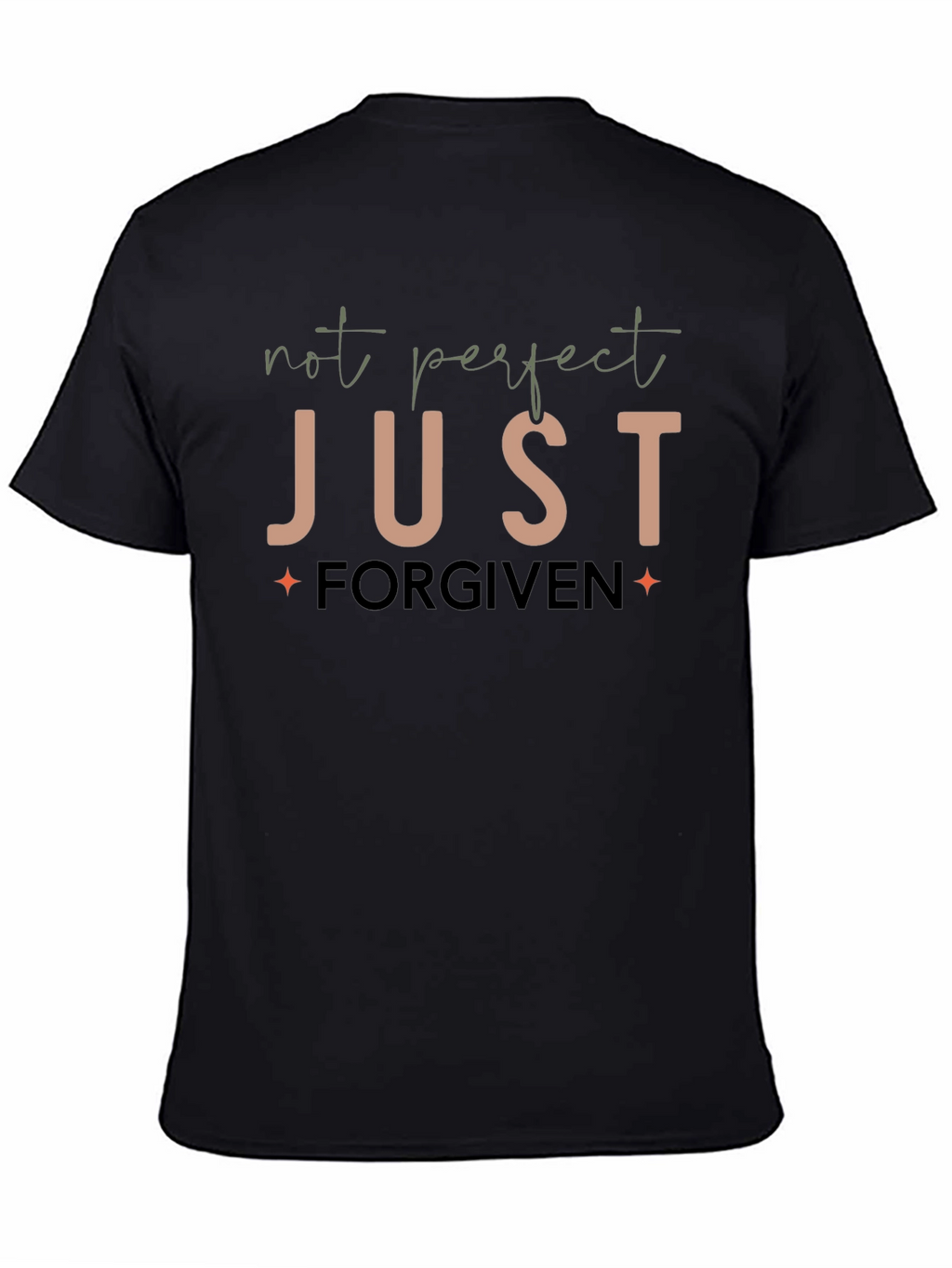 Not Perfect Just Forgiven Graphic T-Shirt