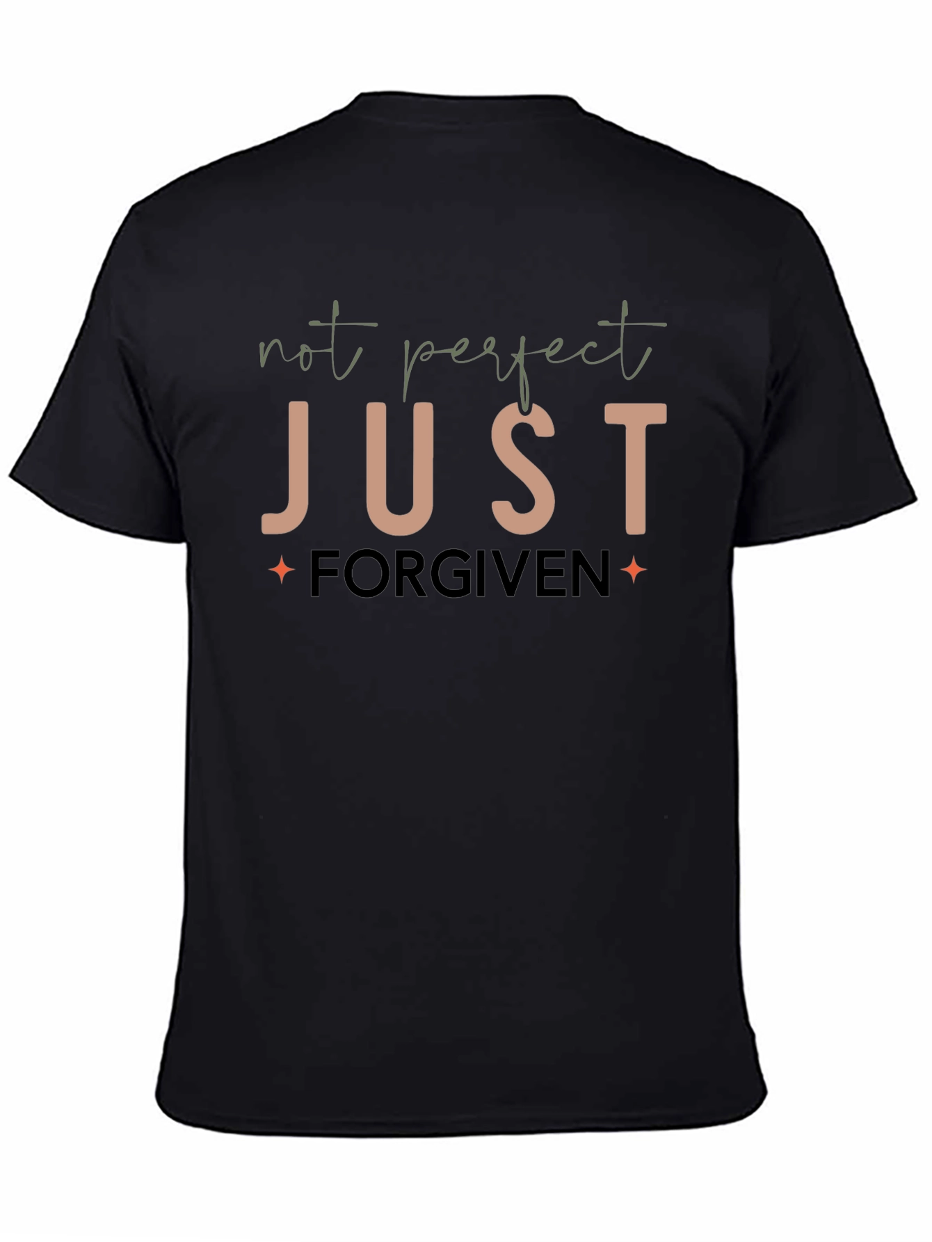 Not Perfect Just Forgiven Graphic T-Shirt
