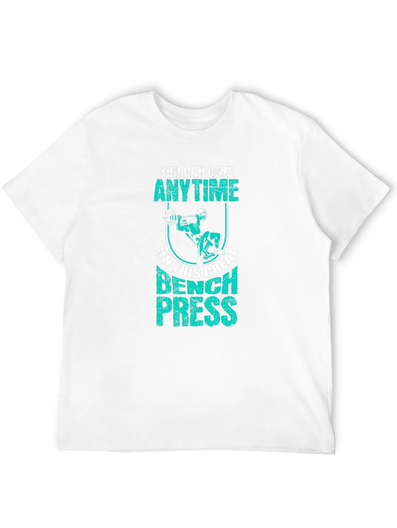 Bench Press Anytime Graphic T-Shirt Gym Workout Tee