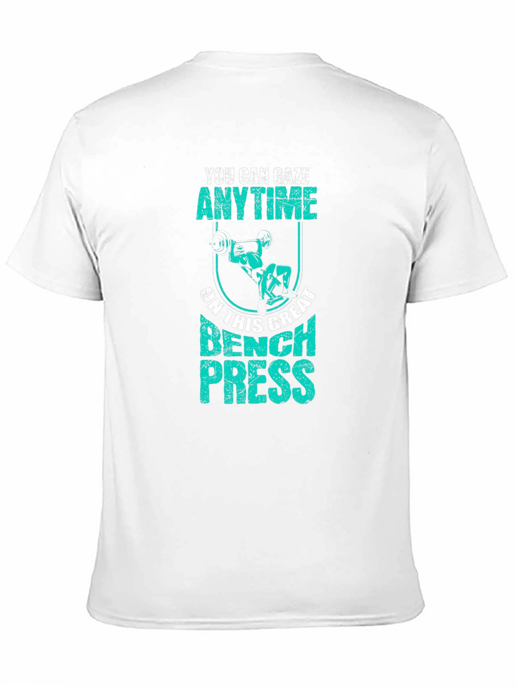 Bench Press Anytime Graphic T-Shirt Gym Workout Tee