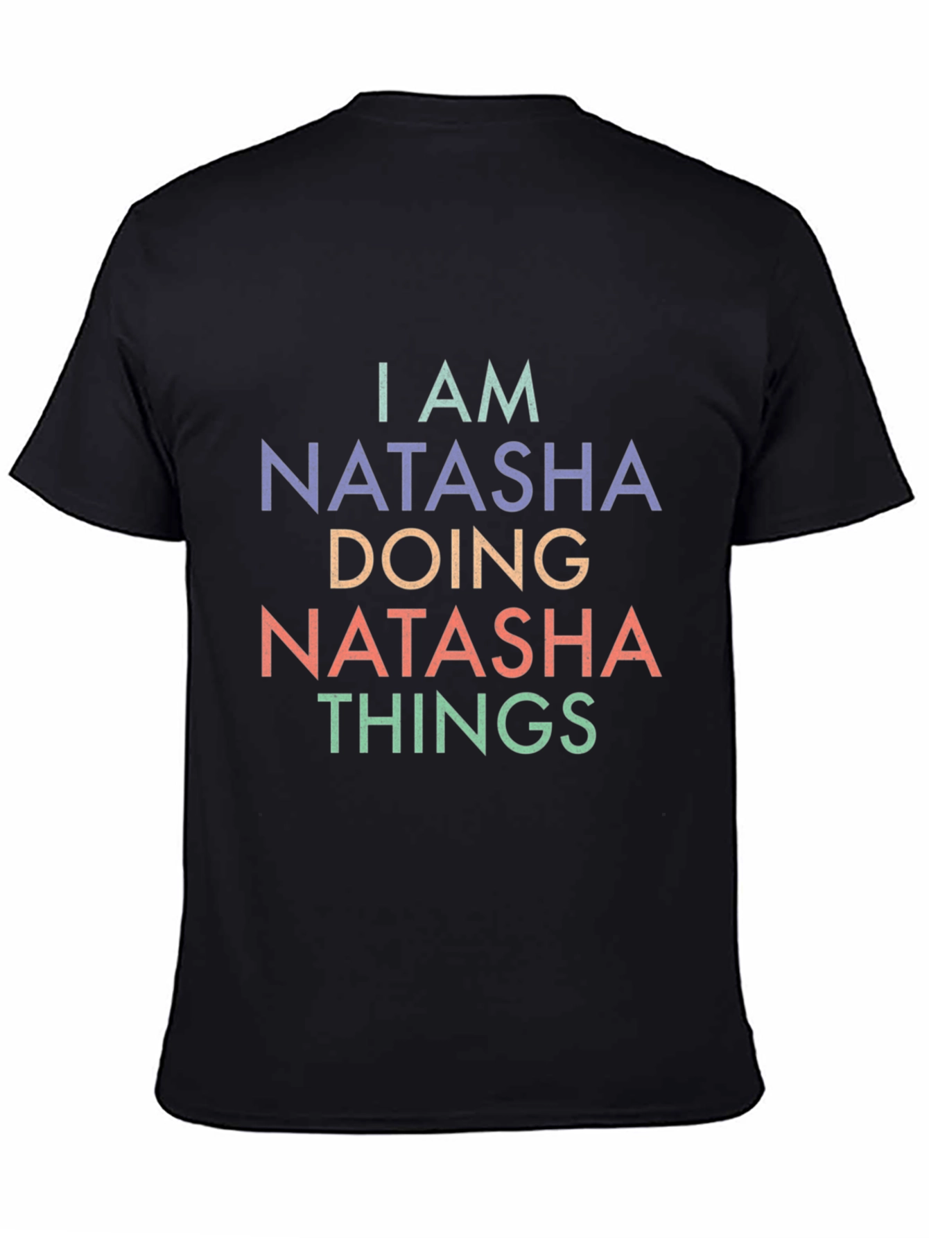 I am Natasha Doing Things T-Shirt