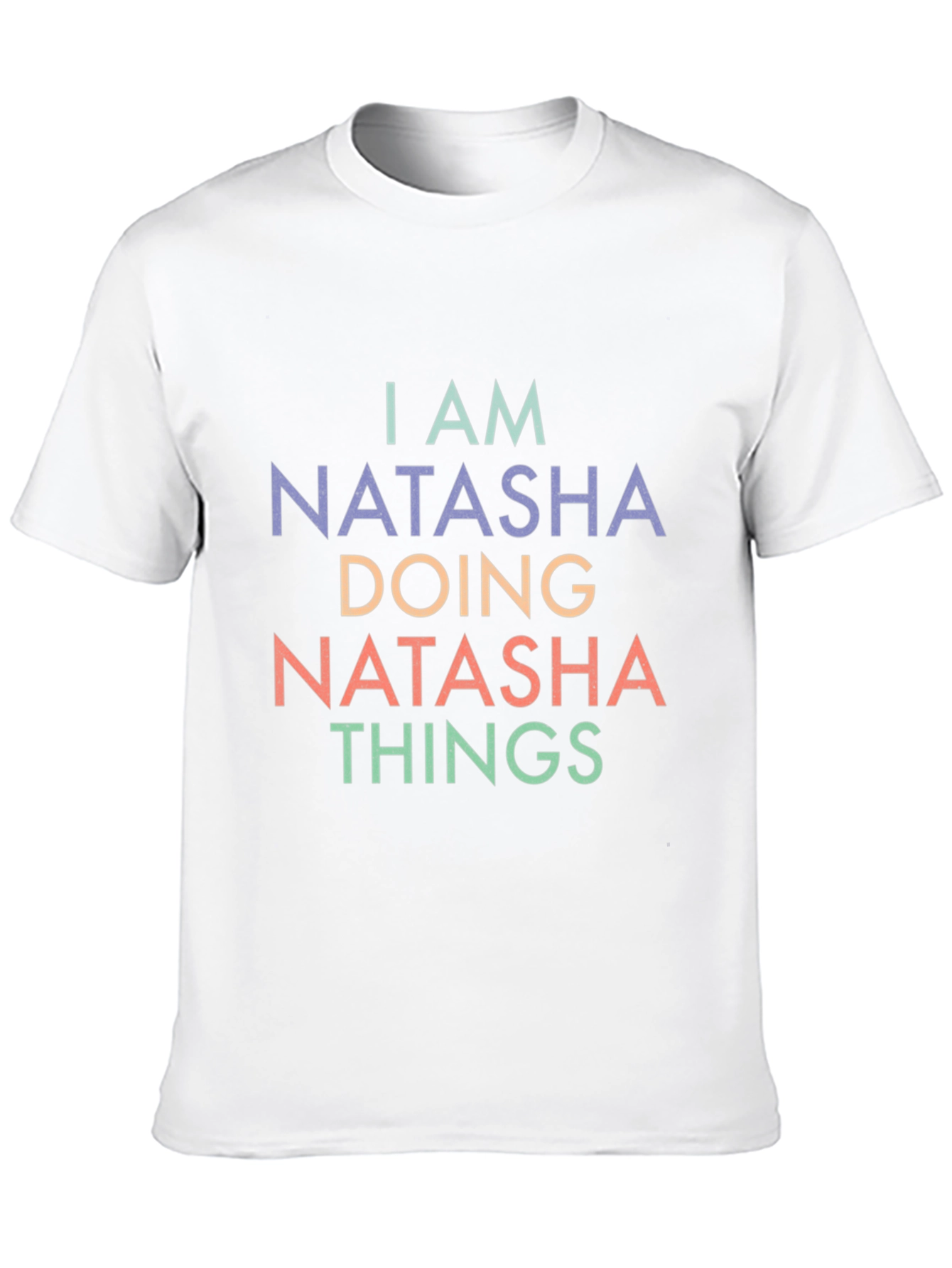 I am Natasha Doing Things T-Shirt