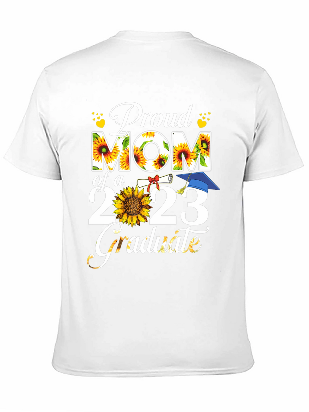 Proud Mom of a 2023 Graduate Sunflower T-Shirt