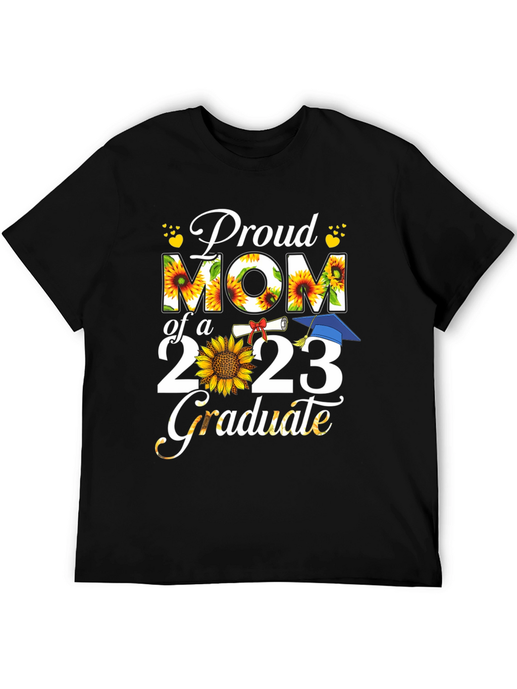 Proud Mom of a 2023 Graduate Sunflower T-Shirt