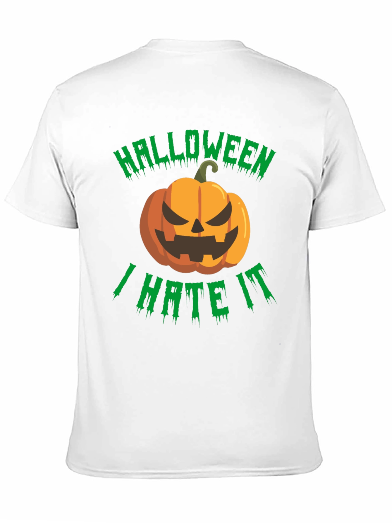 Halloween I Hate It T-Shirt - Spooky Pumpkin Design