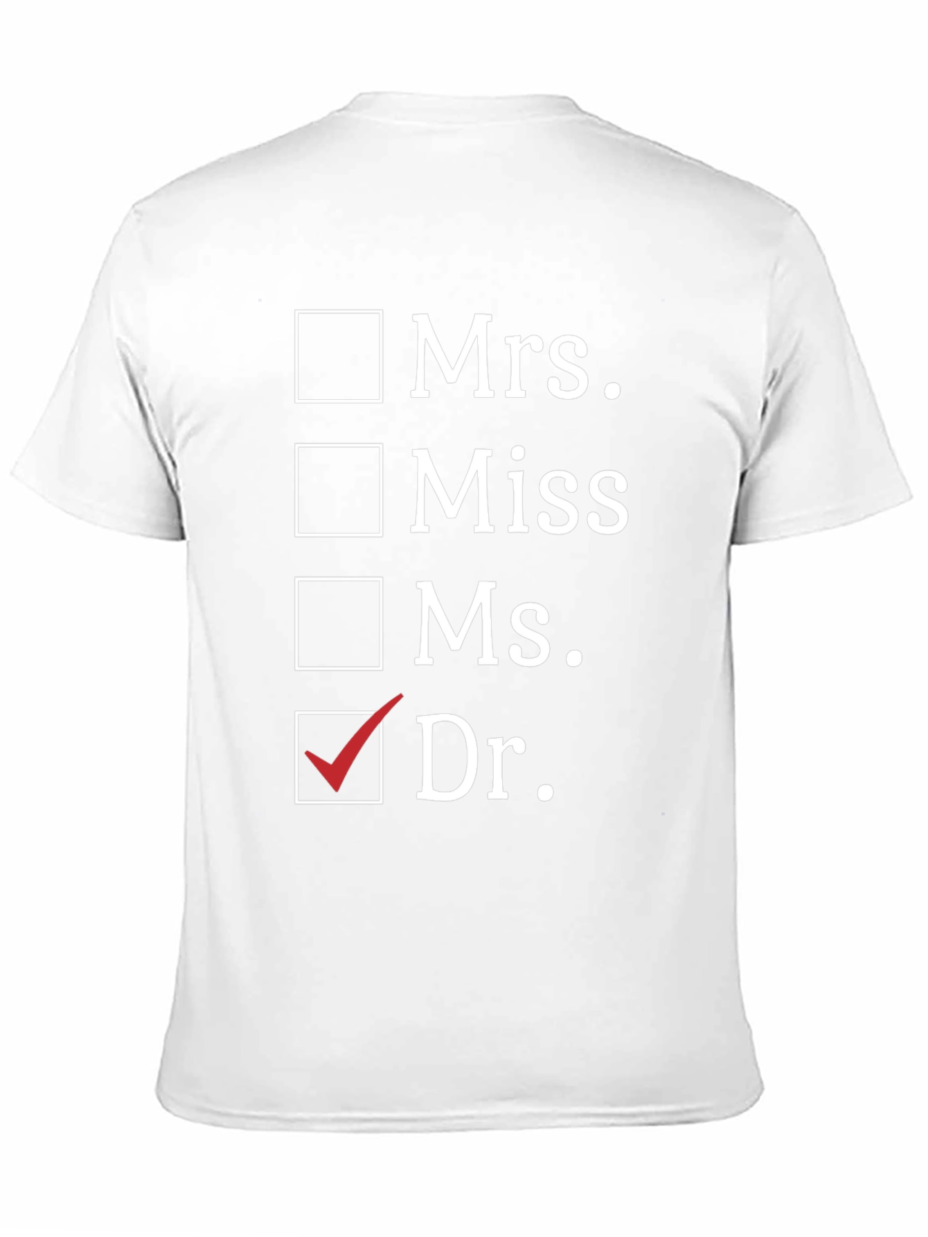 Doctor Title T-Shirt Novelty Gift