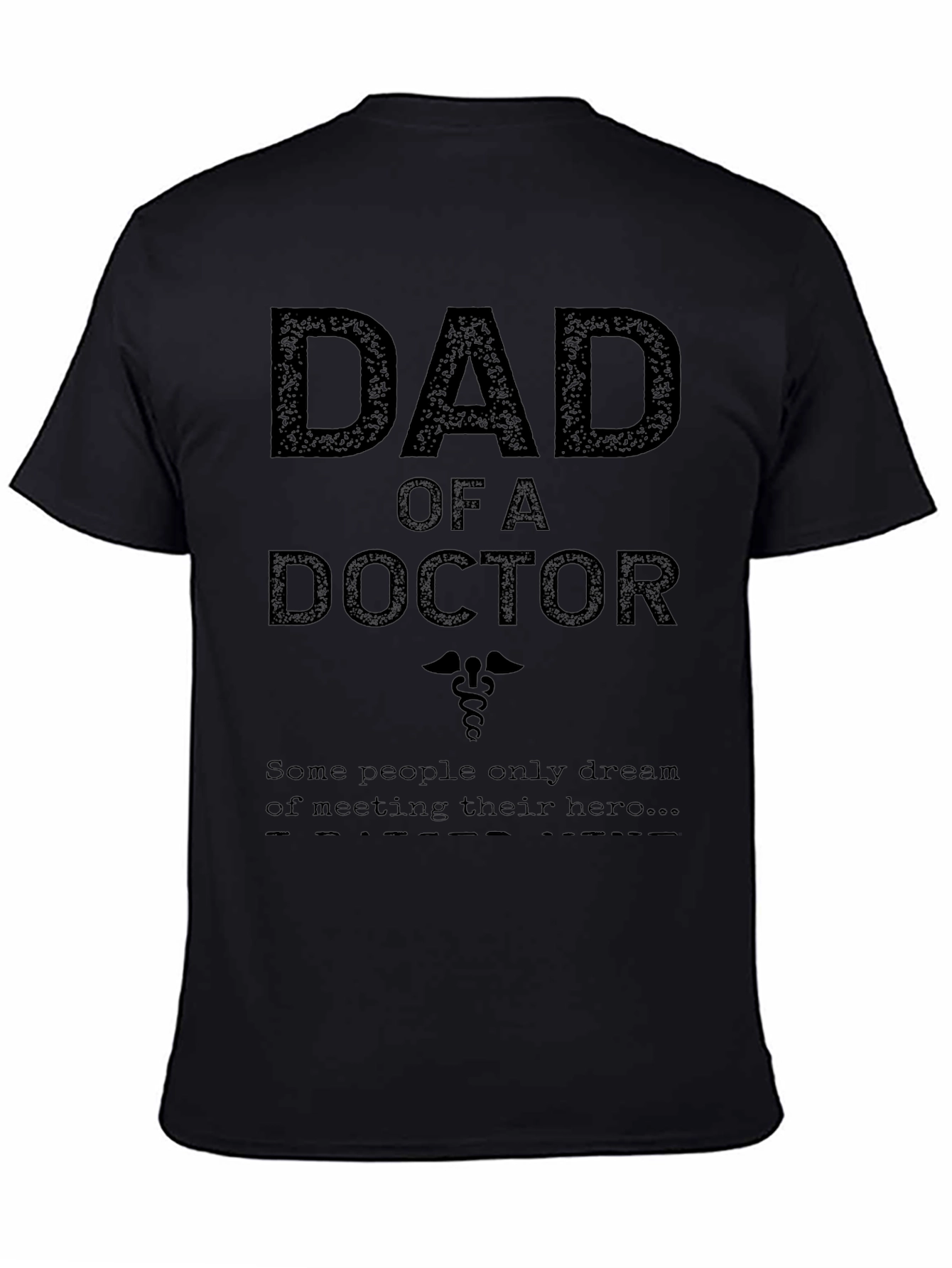 Dad of a Doctor T-Shirt - Hero Fathers Day Gift