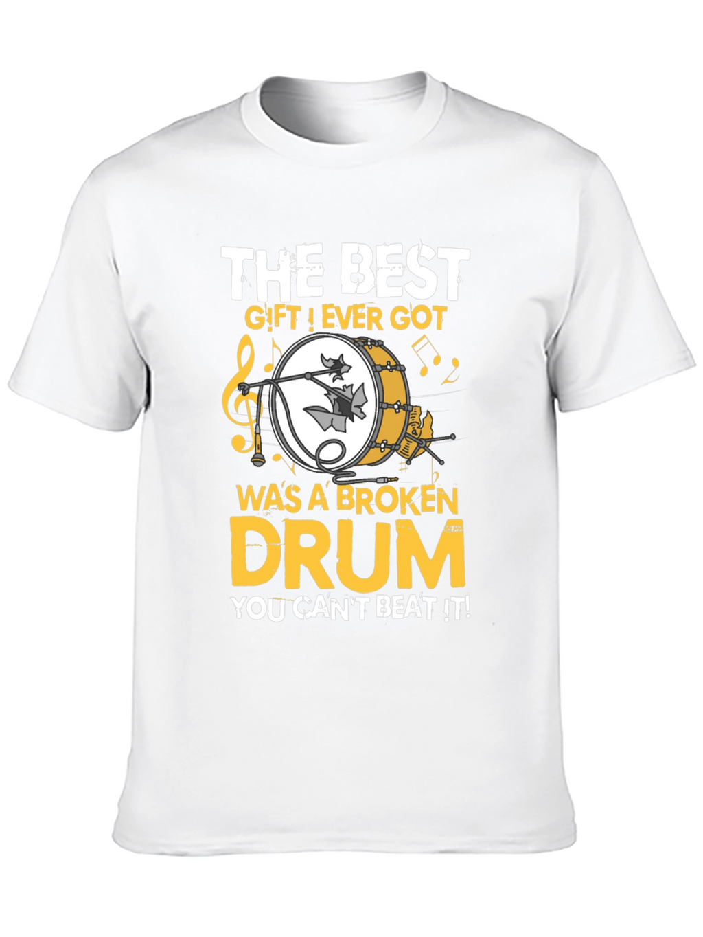 The Best Gift Broken Drum T-Shirt