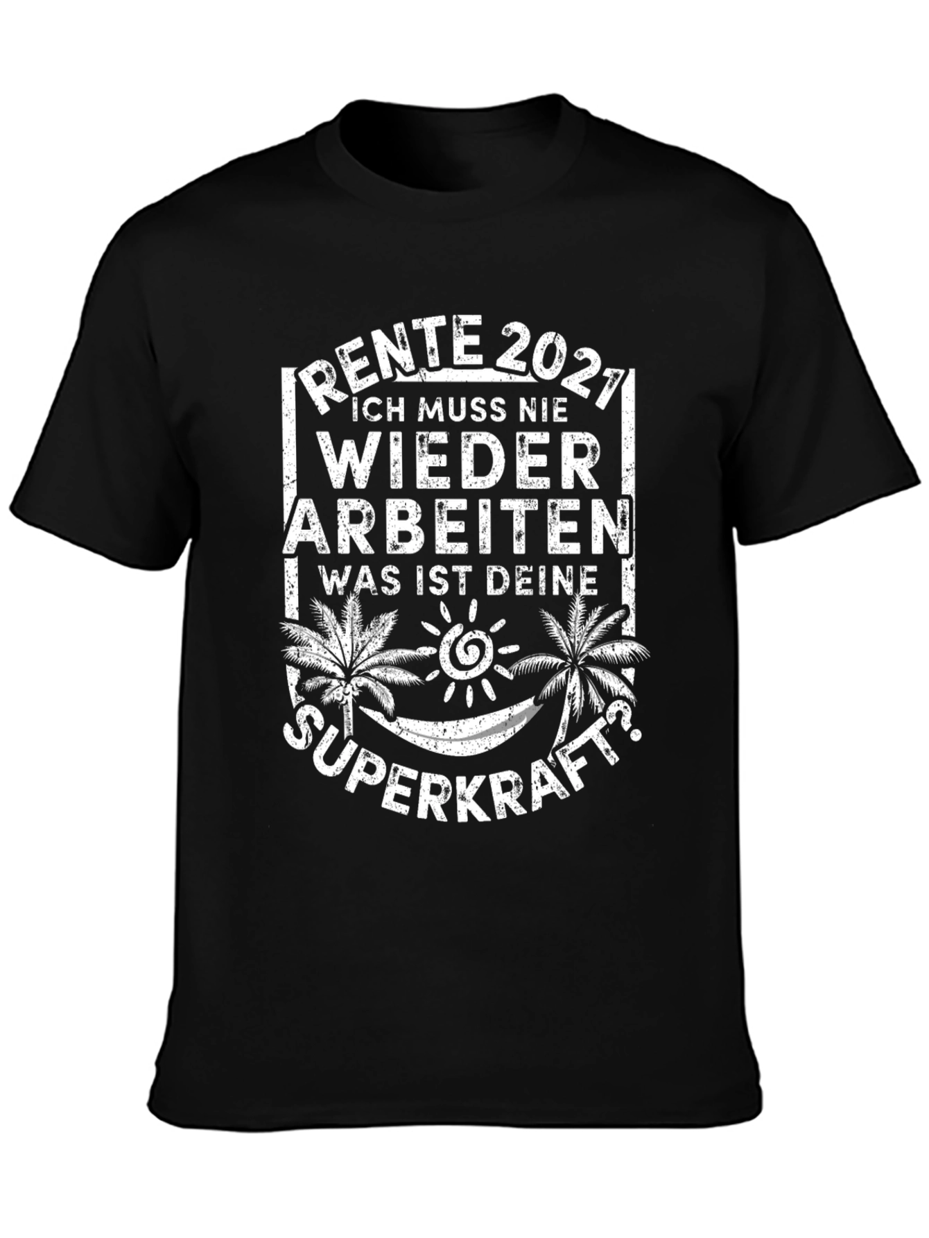 Rente 2021 Retirement T-Shirt