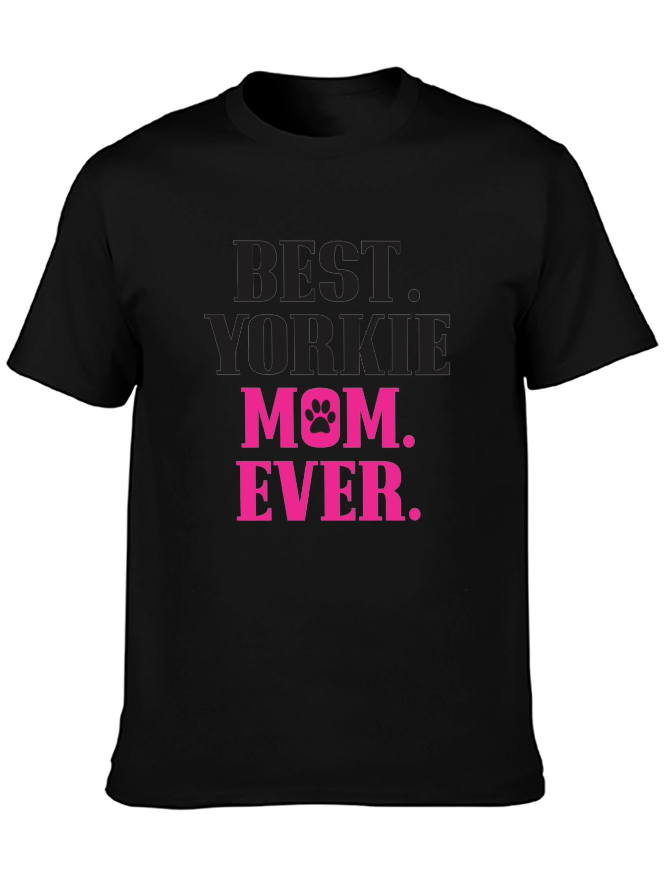 Best Yorkie Mom Ever T-Shirt