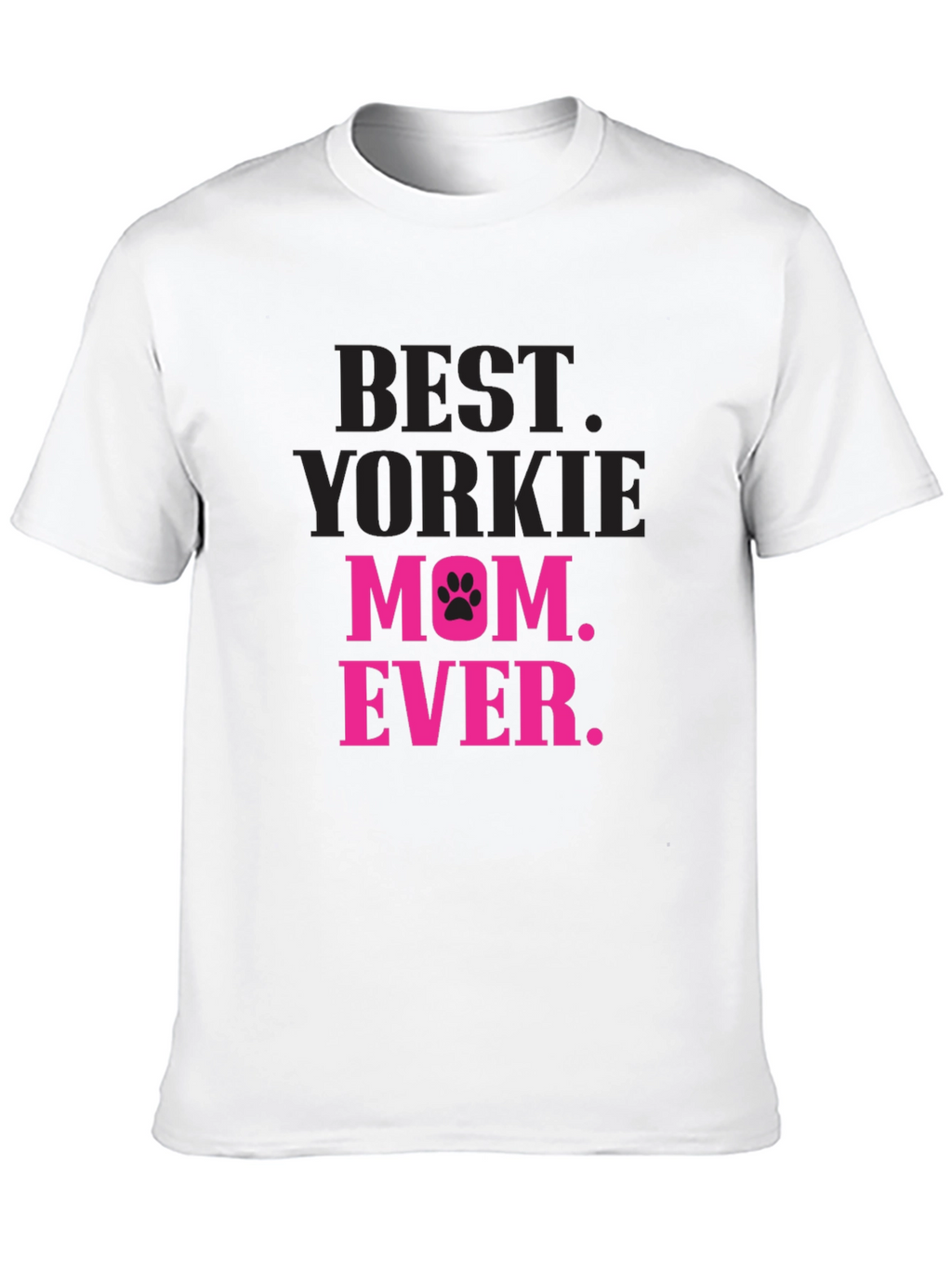 Best Yorkie Mom Ever T-Shirt