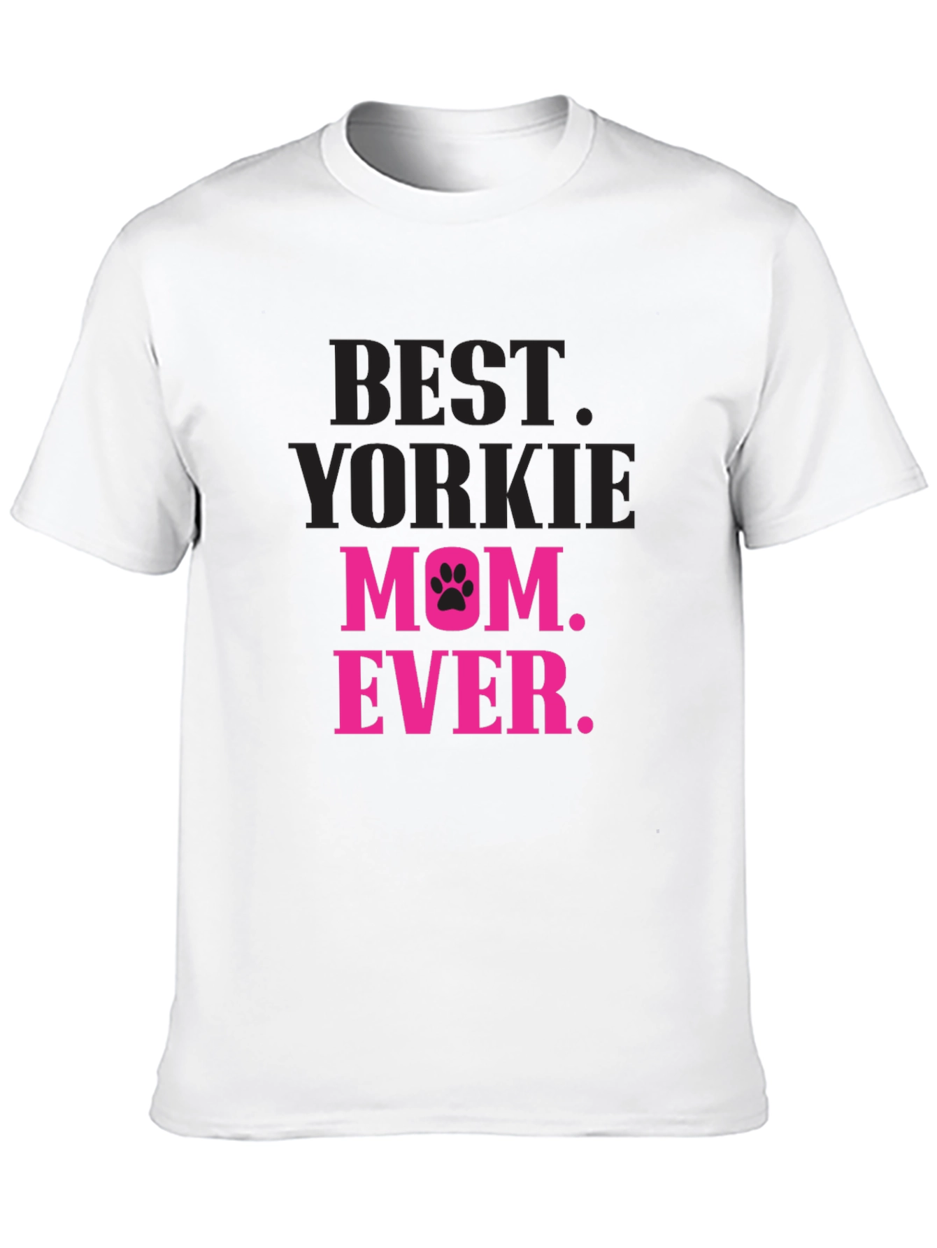 Best Yorkie Mom Ever T-Shirt