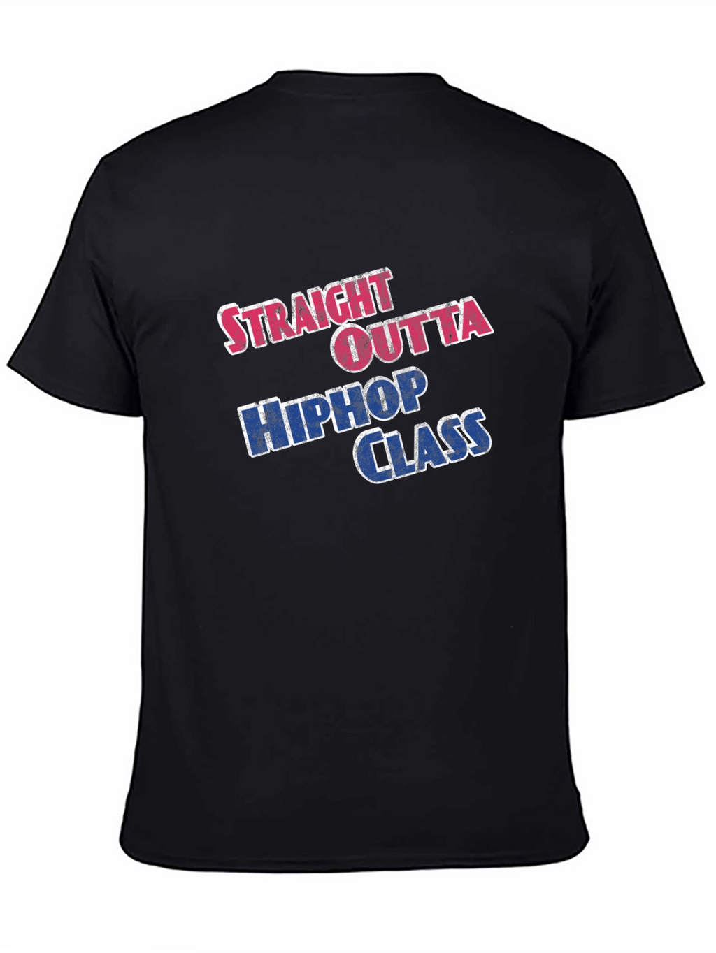 Straight Outta Hip Hop Class T-Shirt