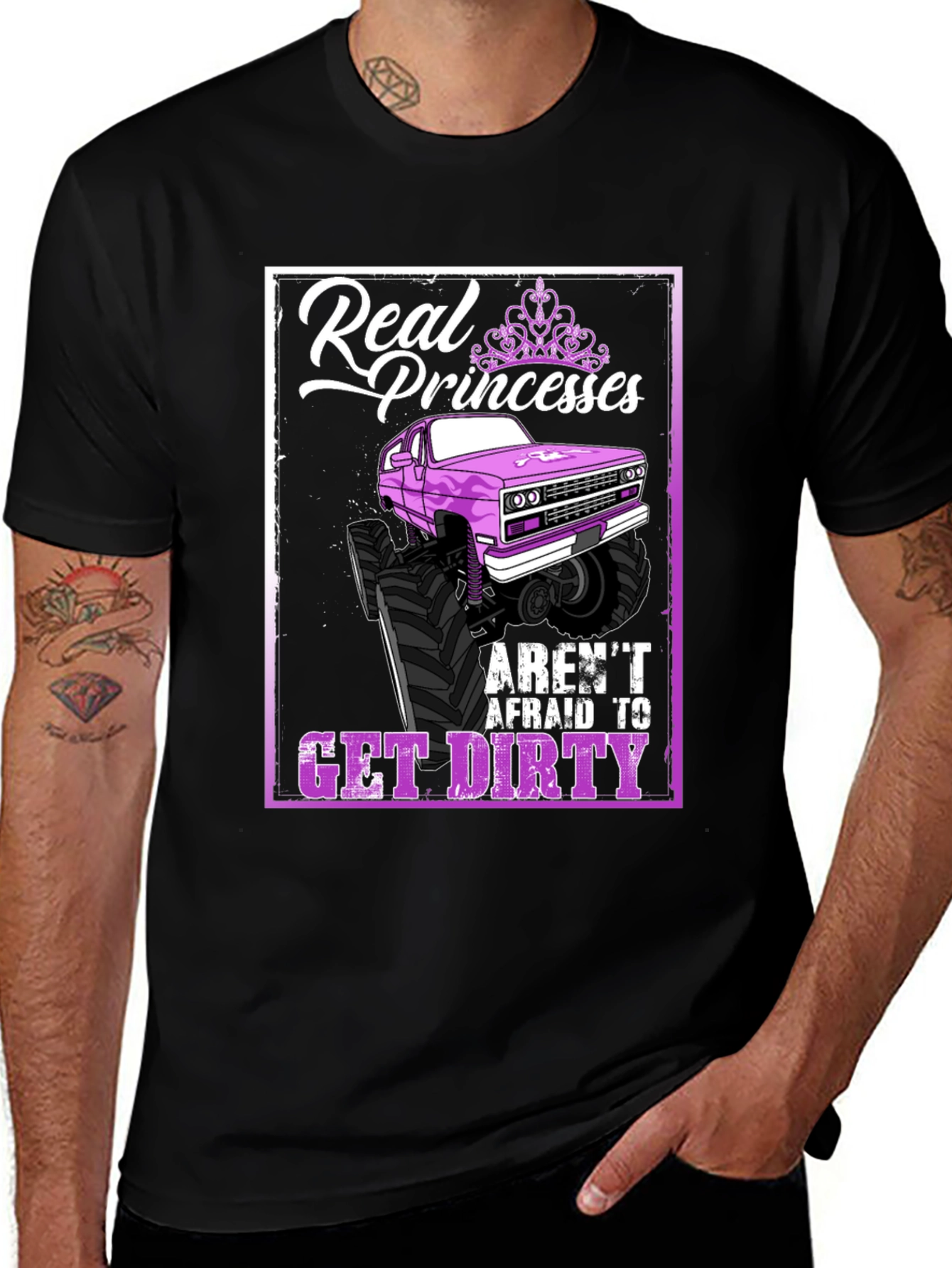 Real Princesses Get Dirty T-Shirt Monster Truck