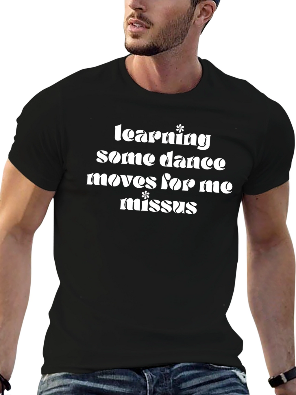 Funny Dance Moves T-Shirt - Gift for Husband