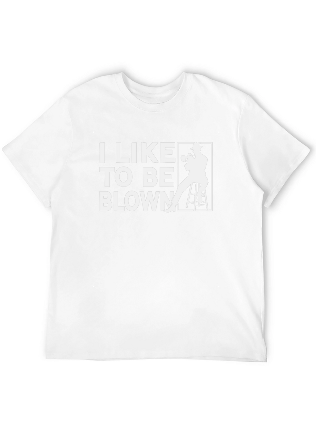 I Like to Be Blown Trumpet Player Graphic Tee
