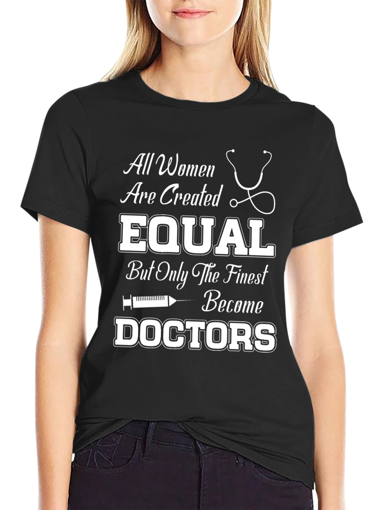Finest Doctors T-Shirt: Womens Equality Black Tee