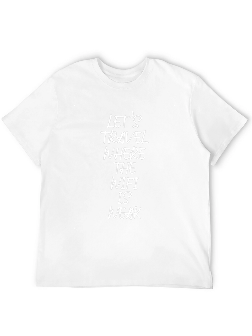 Travel Where The WiFi is Weak Black T-Shirt