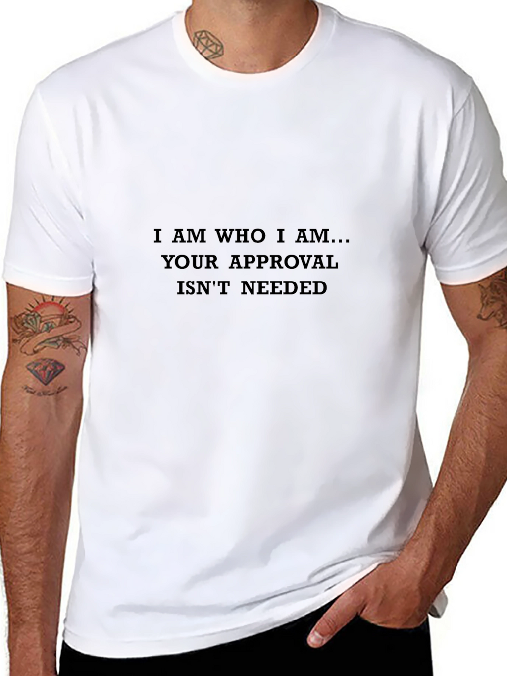 I Am Who I Am - Statement T-Shirt