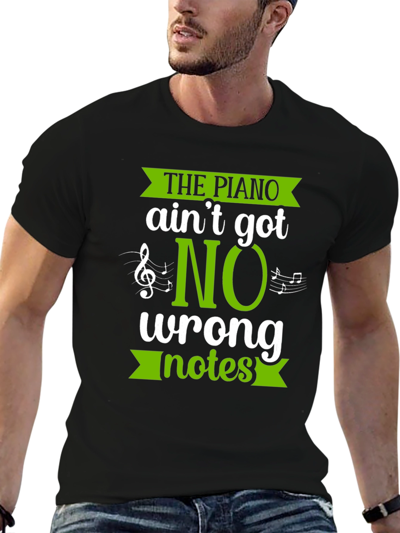 The Piano Aint Got No Wrong Notes Black T-Shirt