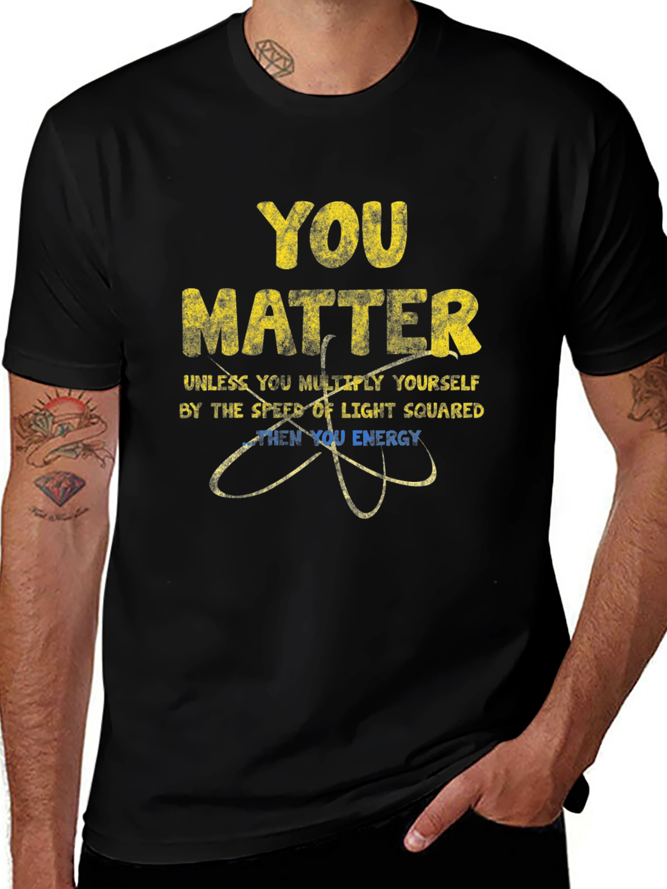 You Matter Physics T-Shirt