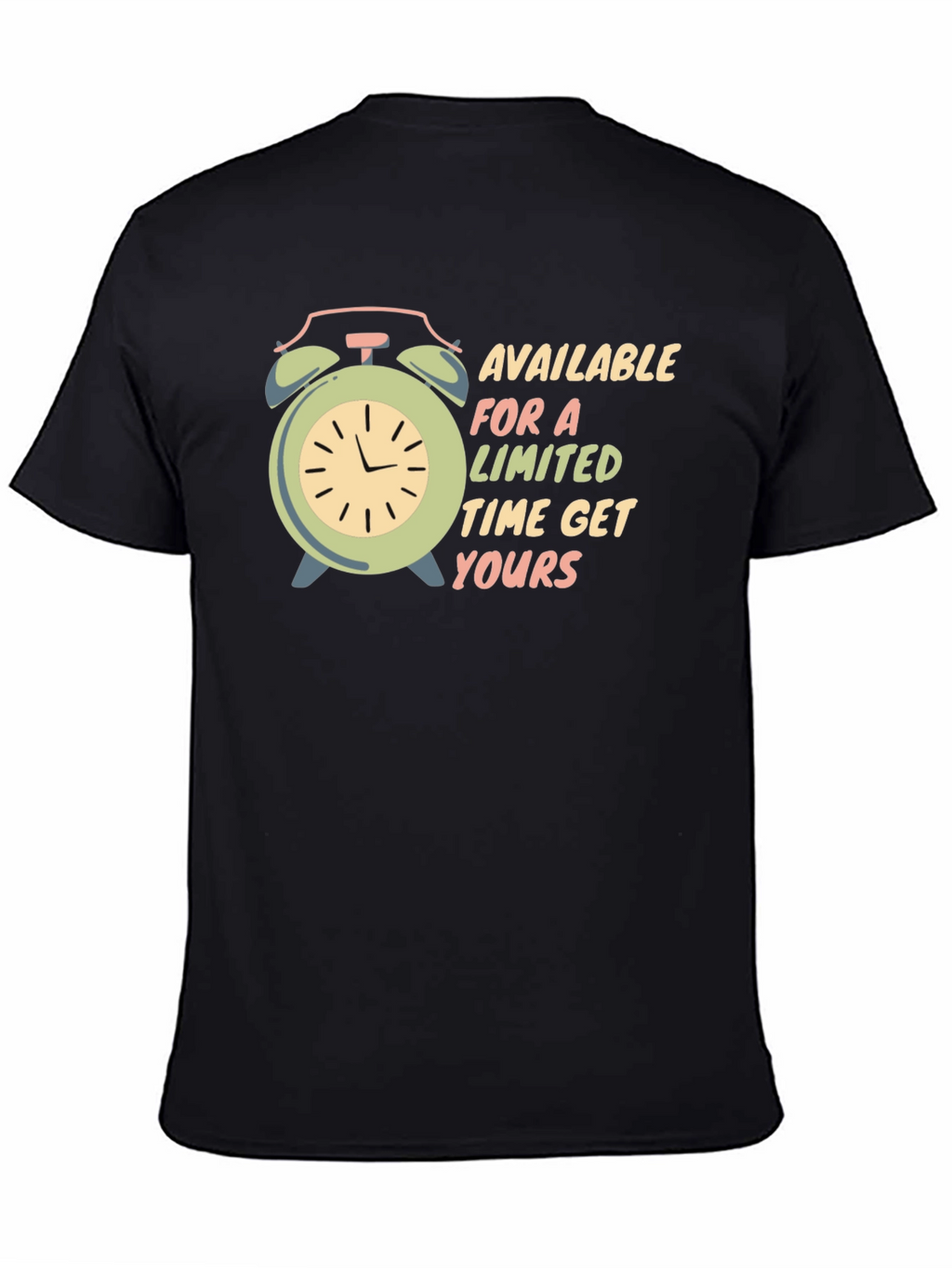 Limited Time Offer T-Shirt: Get Yours Now!