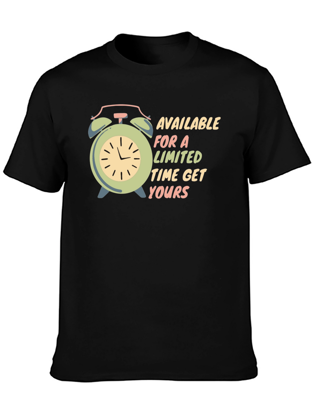 Limited Time Offer T-Shirt: Get Yours Now!