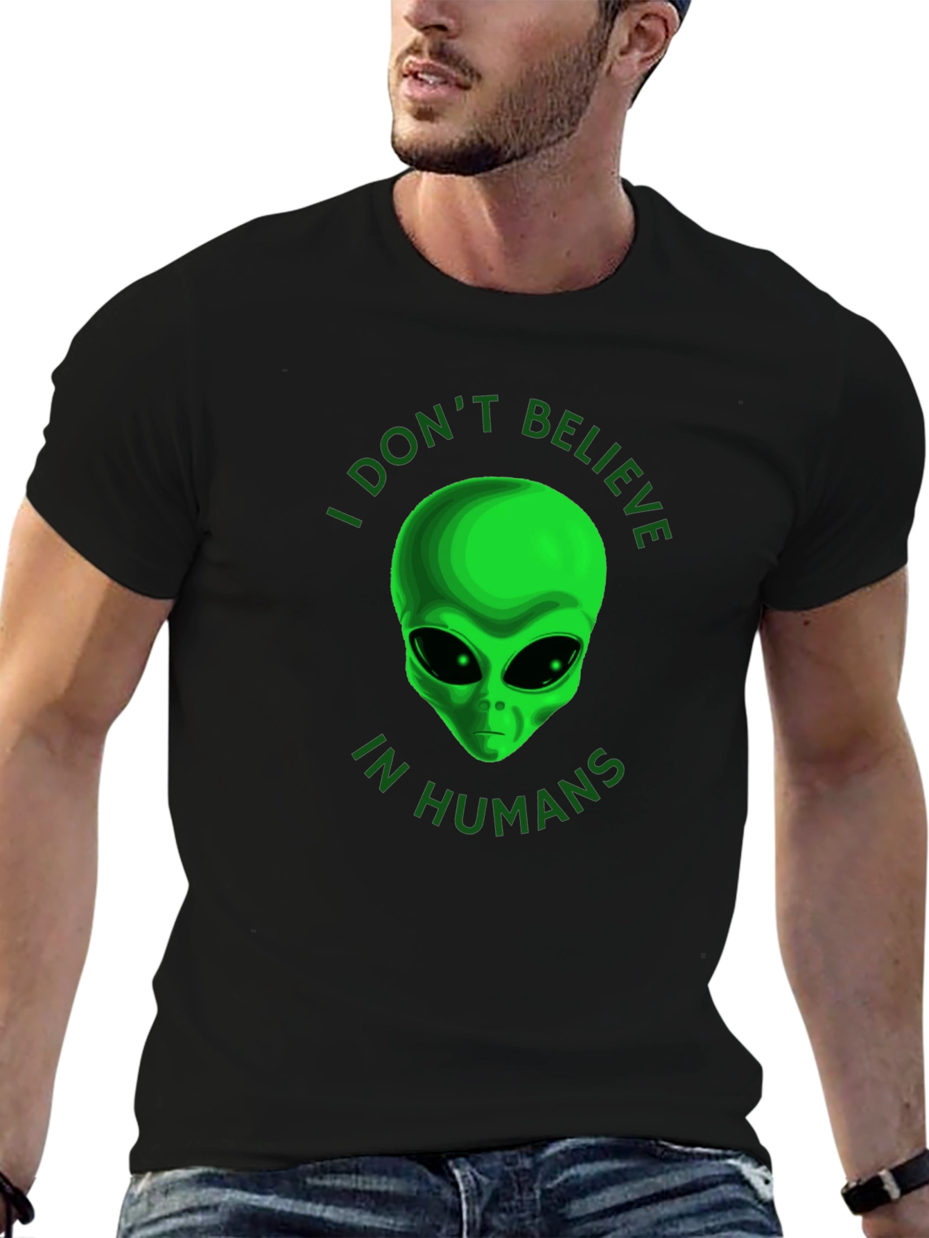 I Dont Believe in Humans Alien T-Shirt