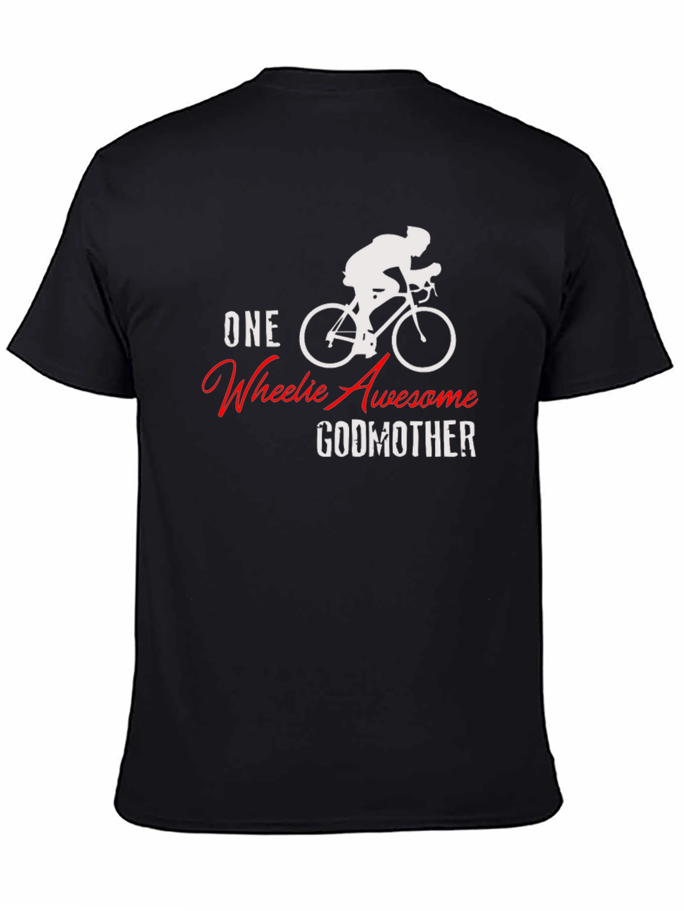 One Wheelie Awesome Godmother Black T-Shirt