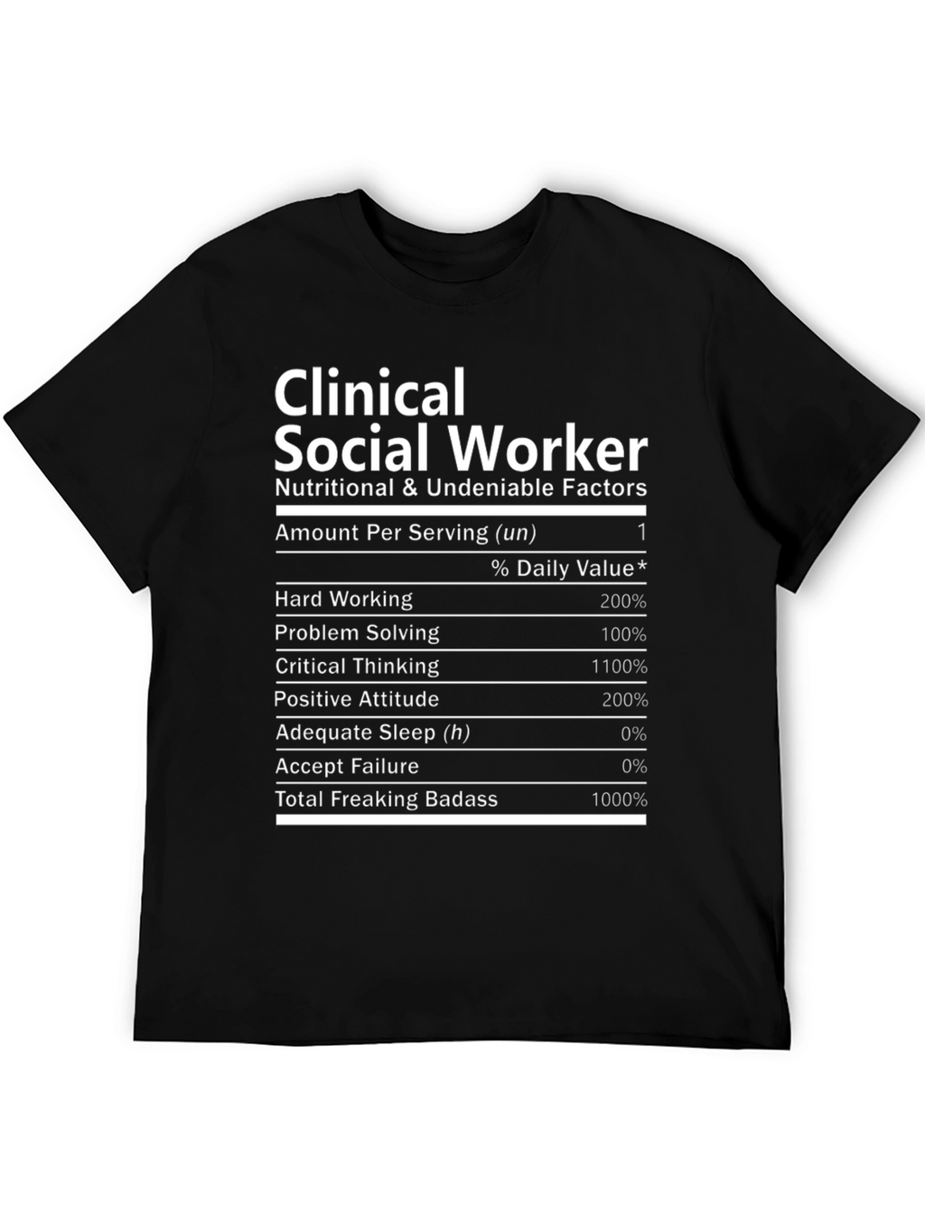 Clinical Social Worker Nutrition Facts Black T-Shirt