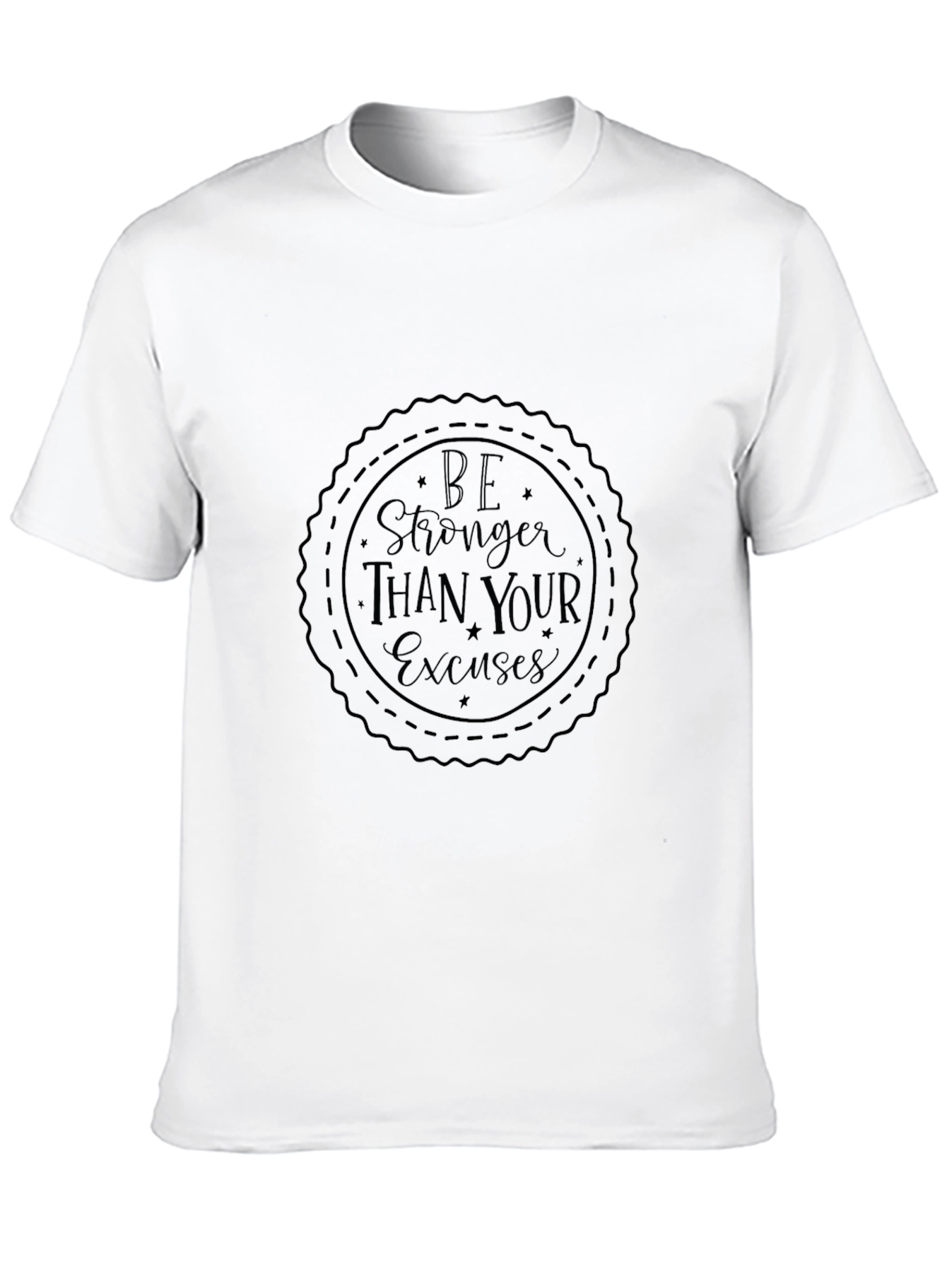 Motivational Black Tee: Be Stronger Than Your Excuses