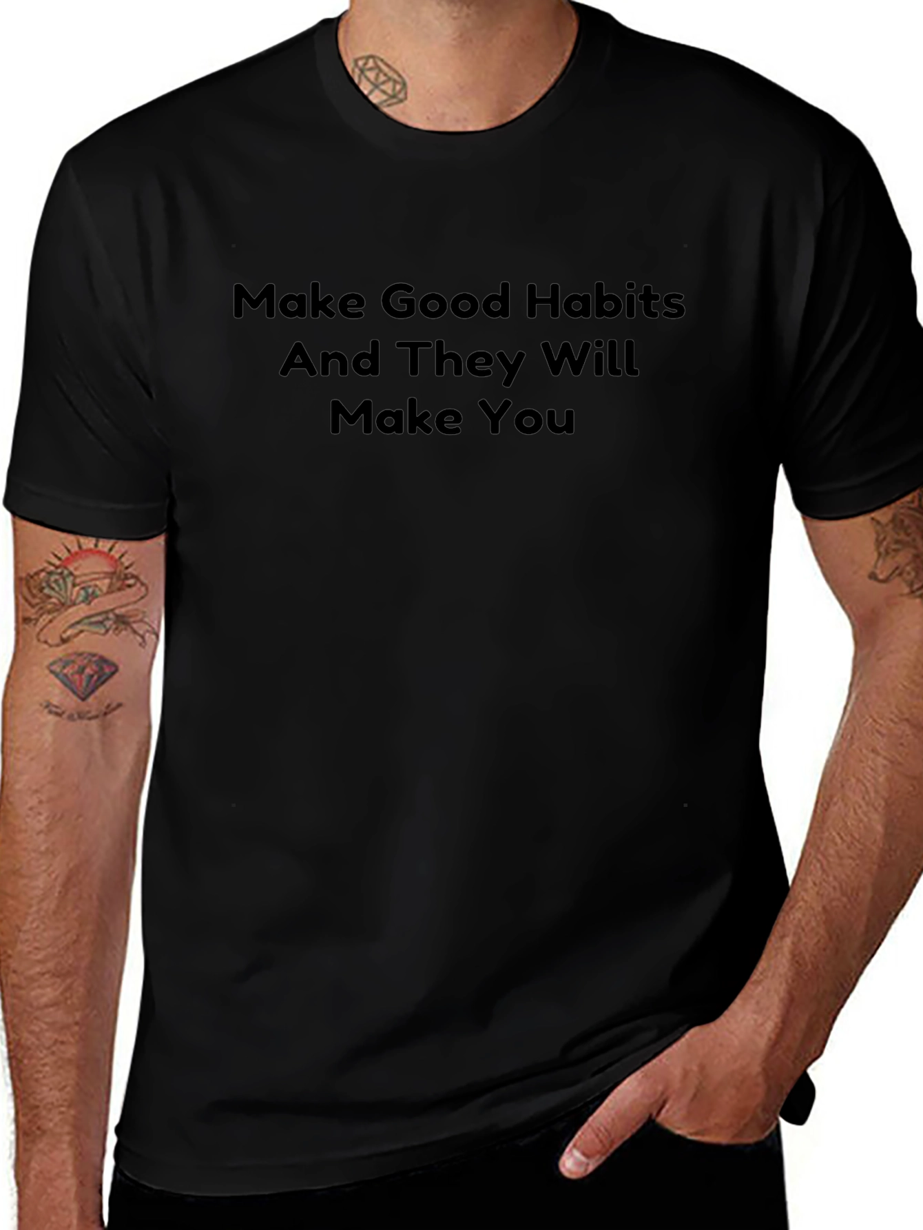 Motivational Black T-Shirt: Make Good Habits