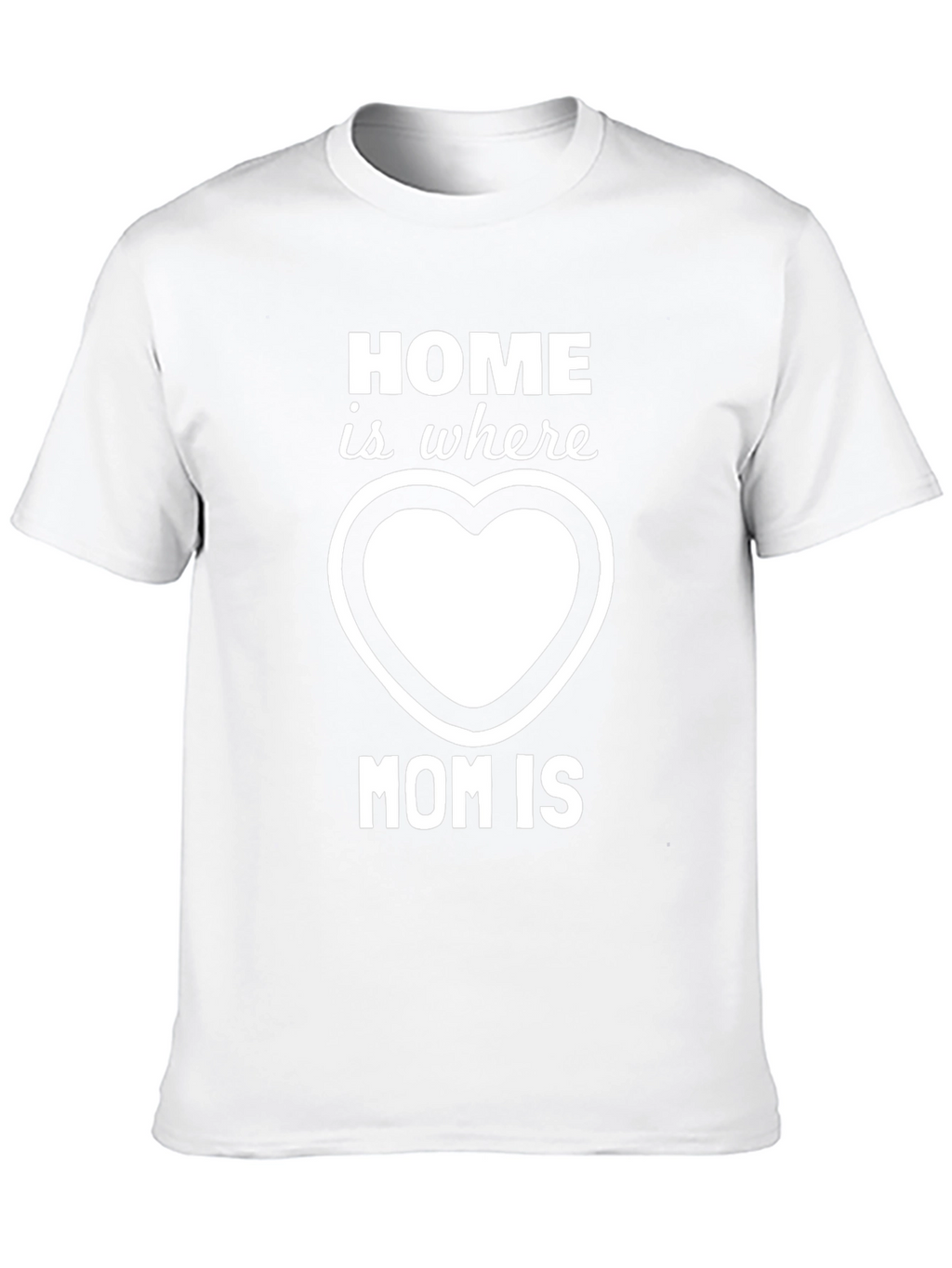 Home is Where Mom is T-Shirt - Black