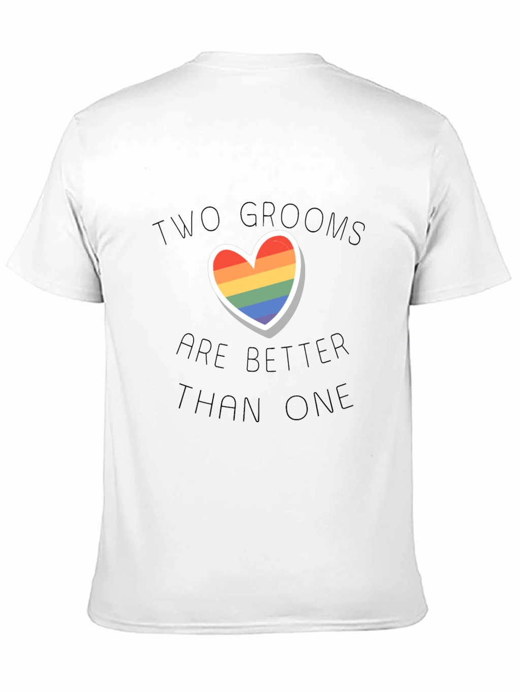 Two Grooms Are Better Than One Pride T-Shirt