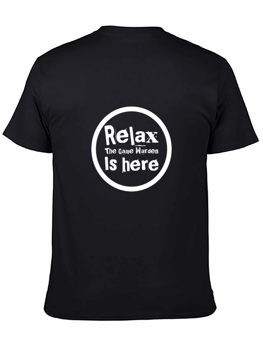 Relax Game Warden T-Shirt