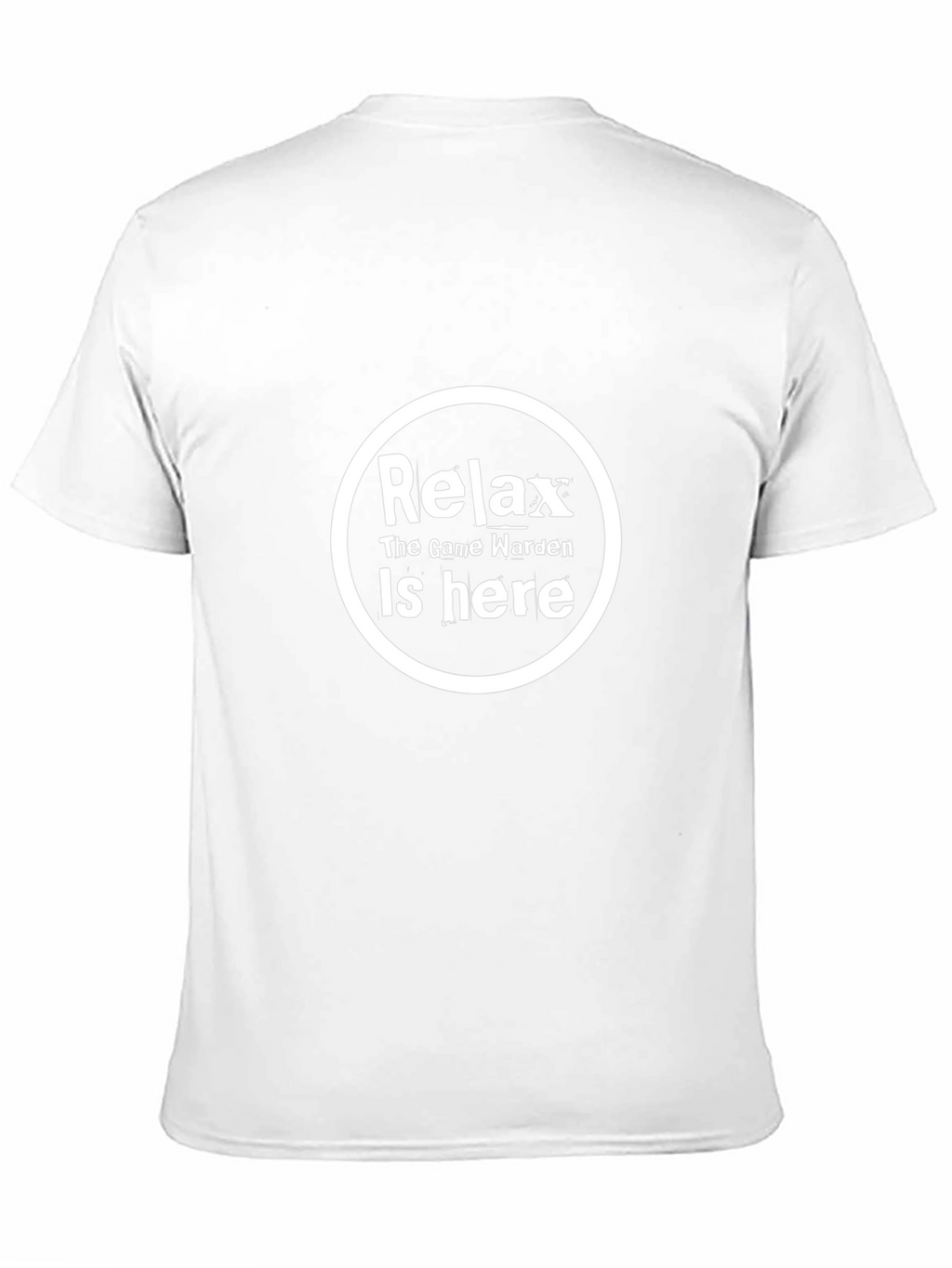 Relax Game Warden T-Shirt