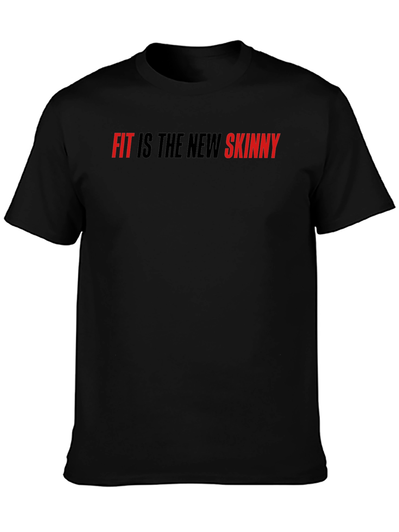 Fit is the New Skinny Black Graphic Tee
