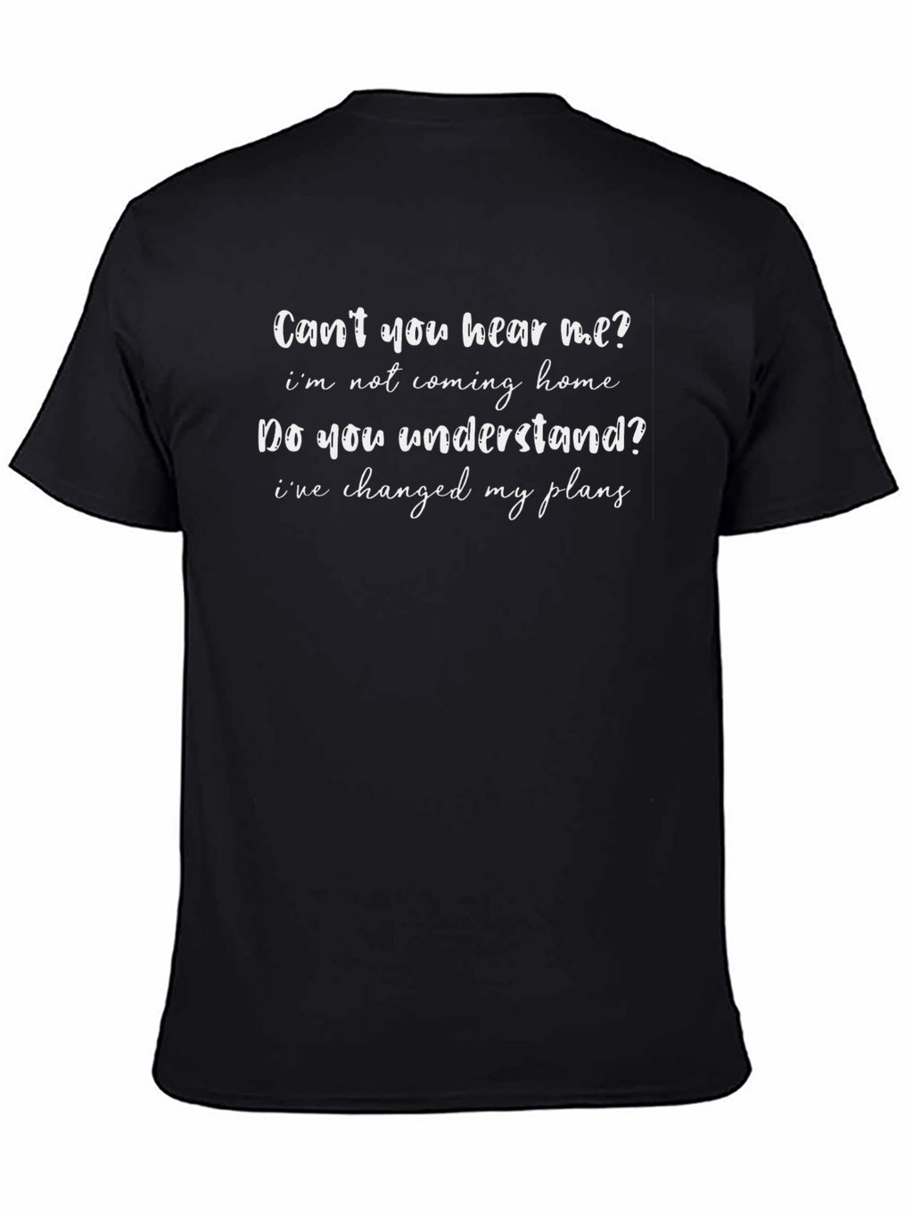 Sarcastic Graphic Tee - Changed My Plans T-Shirt