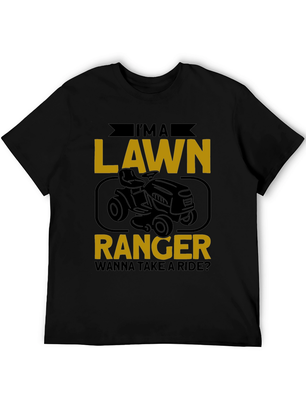 Lawn Ranger Graphic Tee - Ride-On Mower T-Shirt