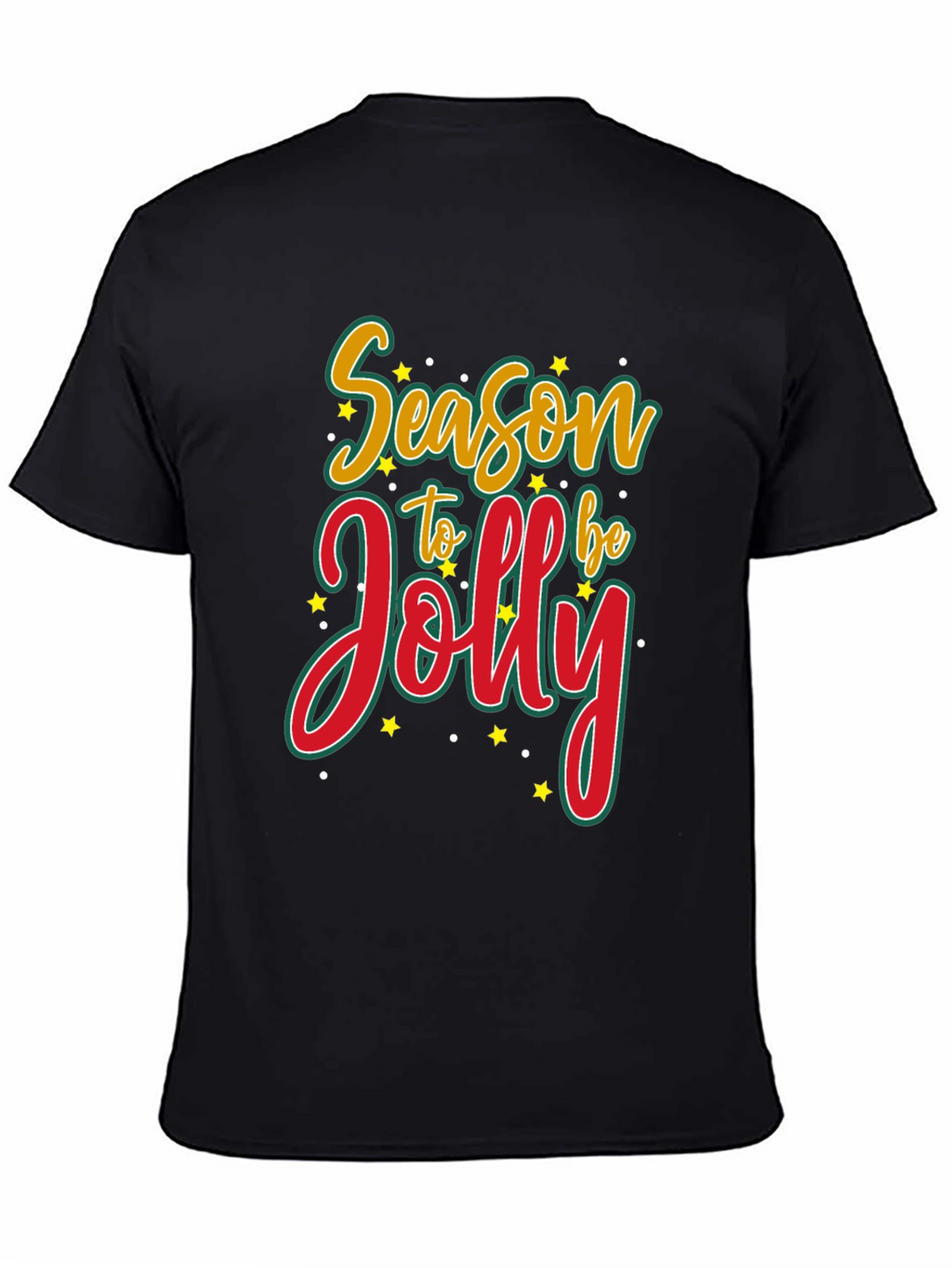 Season to be Jolly Christmas T-Shirt